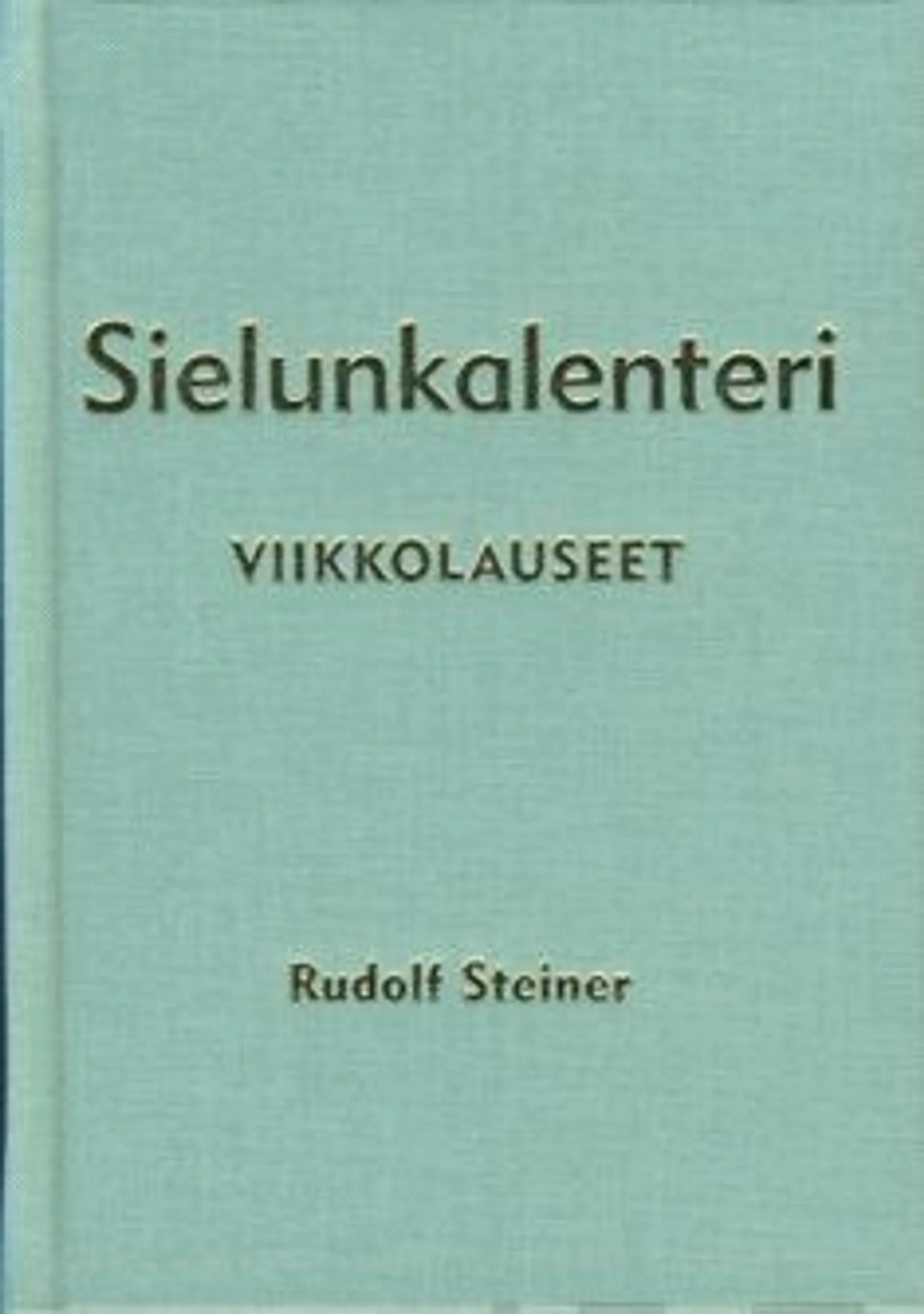 Steiner, Sielunkalenteri - viikkolauseet