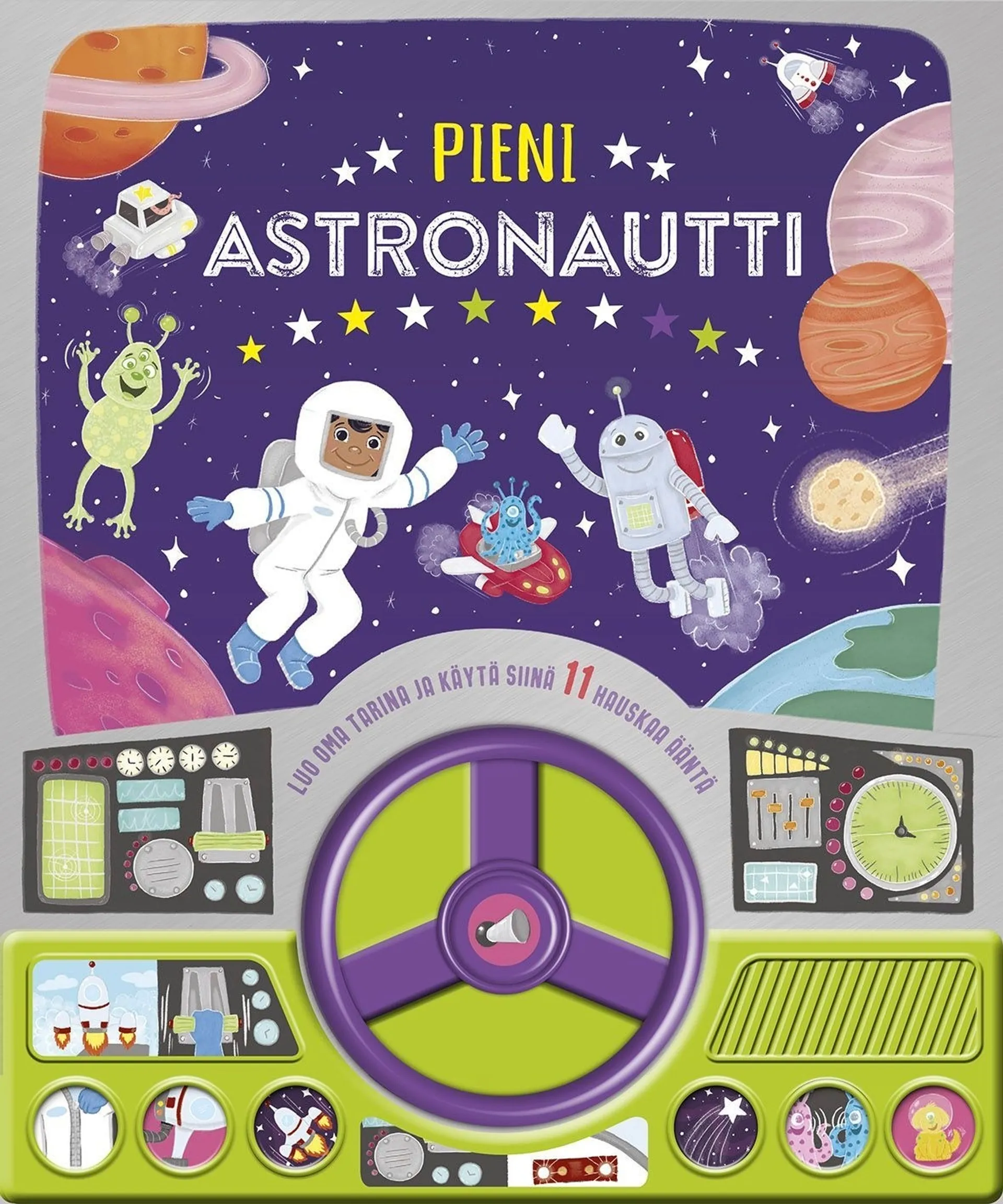 Pieni astronautti - Luo oma tarina ja käytä siinä 11 hauskaa ääntä