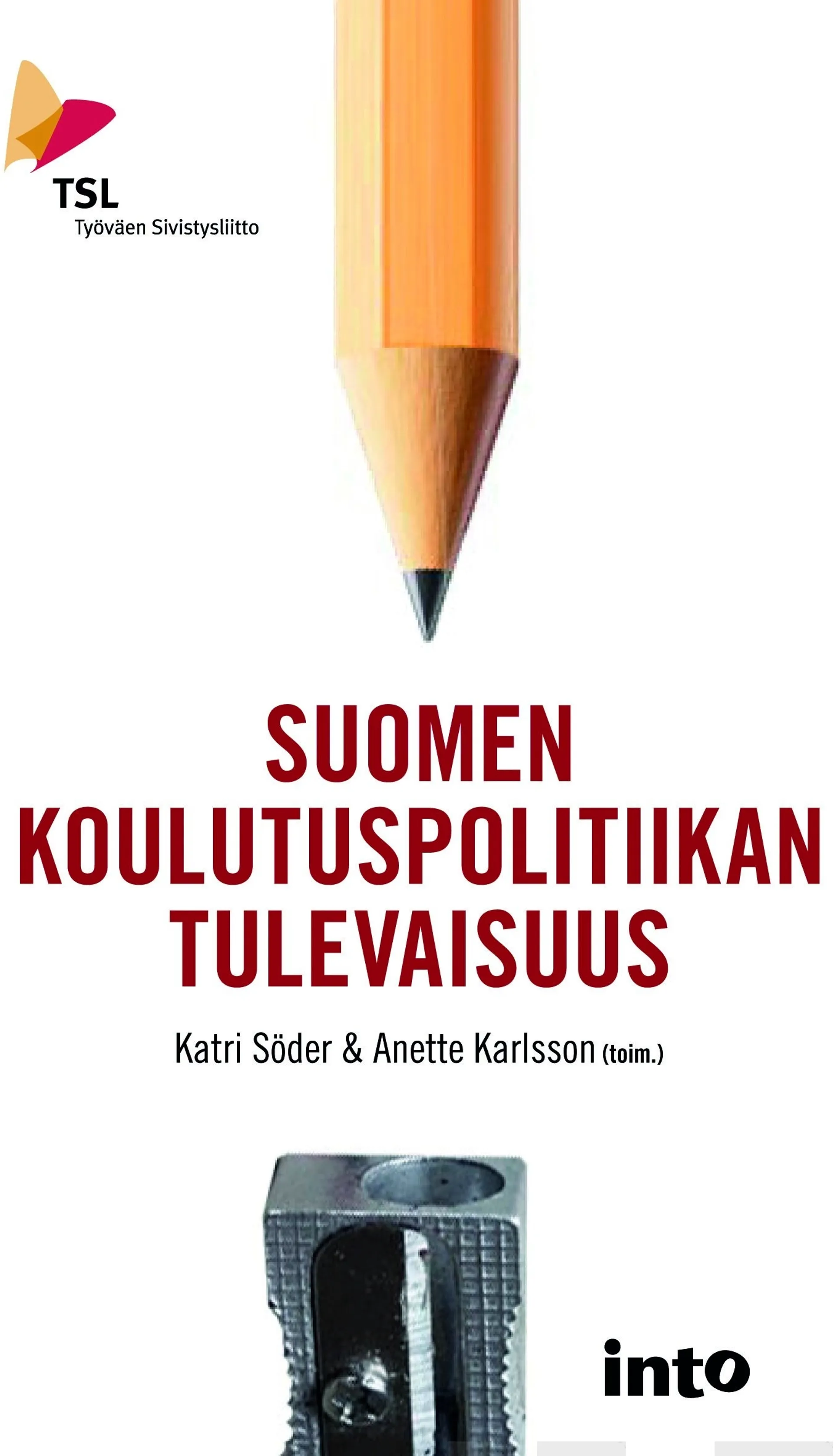 Suomen koulutuspolitiikan tulevaisuus
