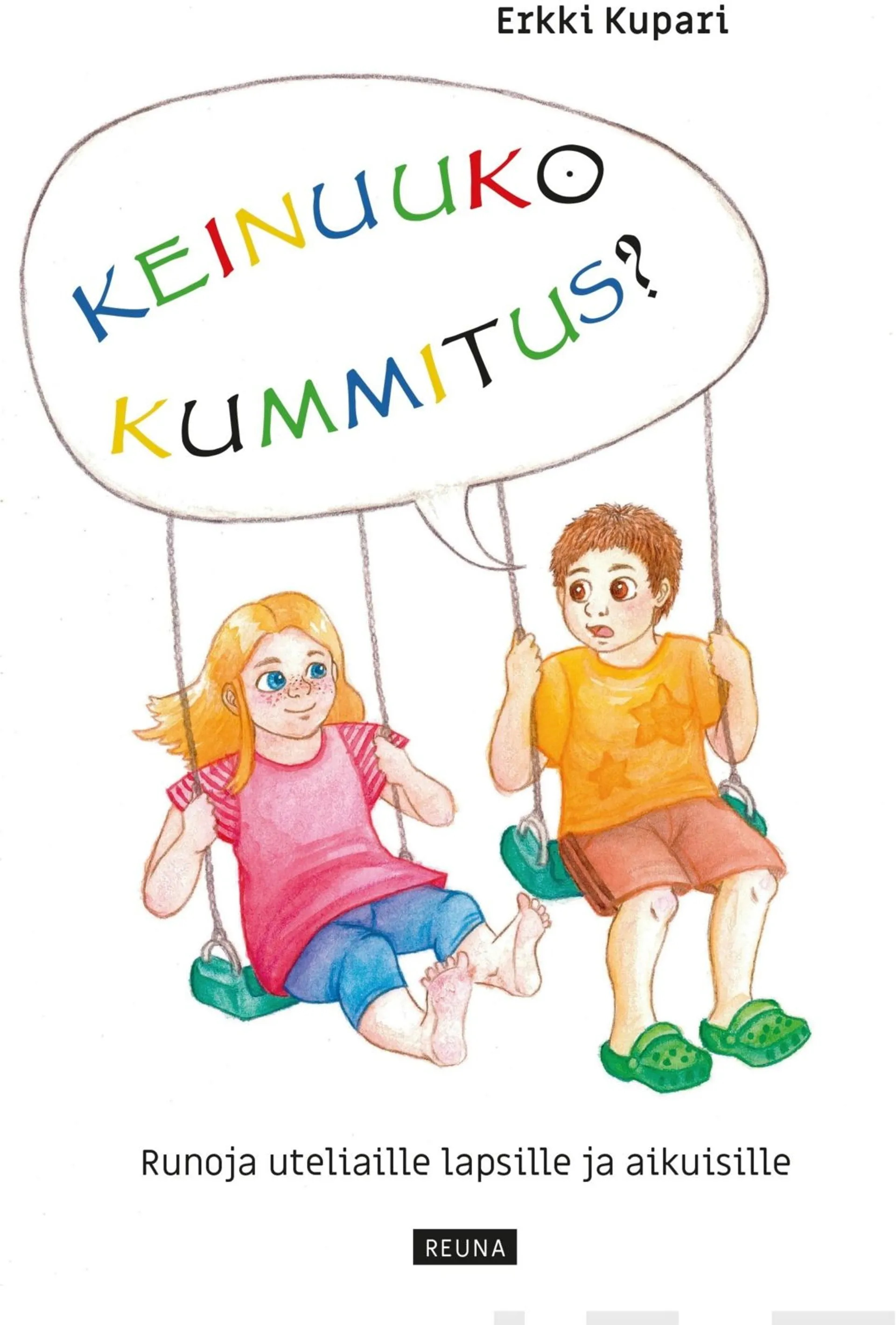 Kupari, Keinuuko kummitus? - Runoja uteliaille lapsille ja aikuisille