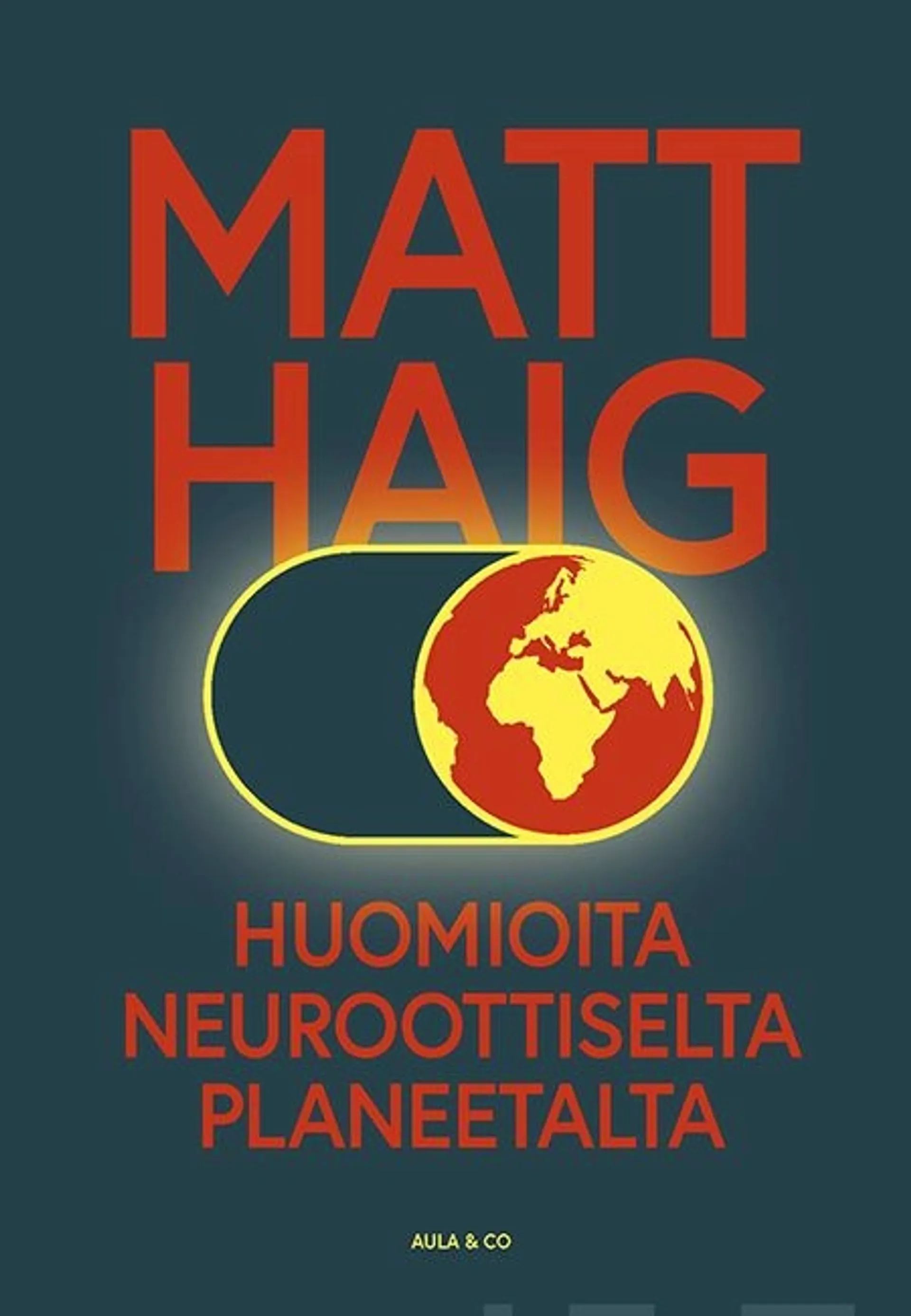 Haig, Huomioita neuroottiselta planeetalta
