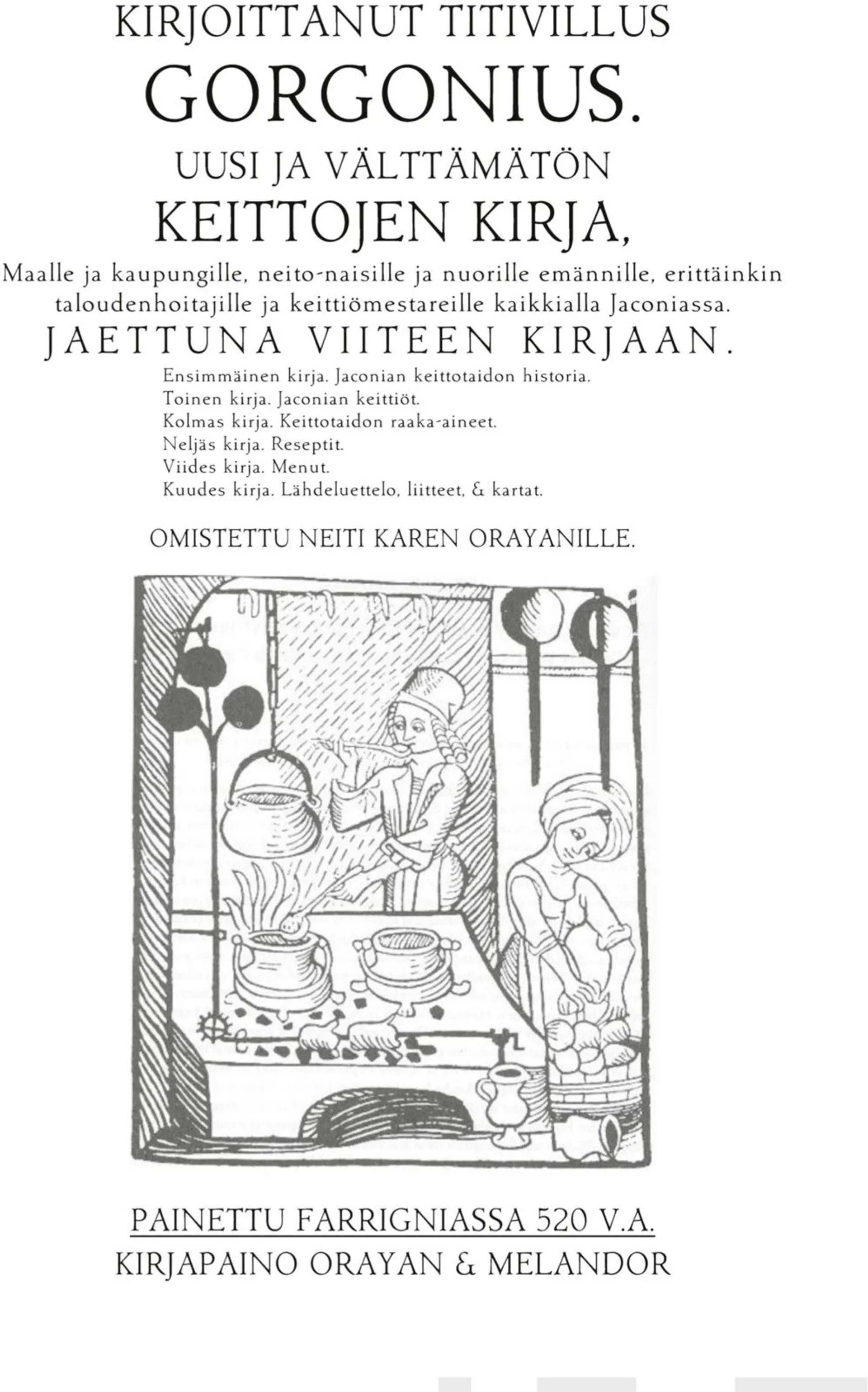 Gorgonius, Praedor: Keittojen kirja - Kirja Jaconian ruokakulttuureista