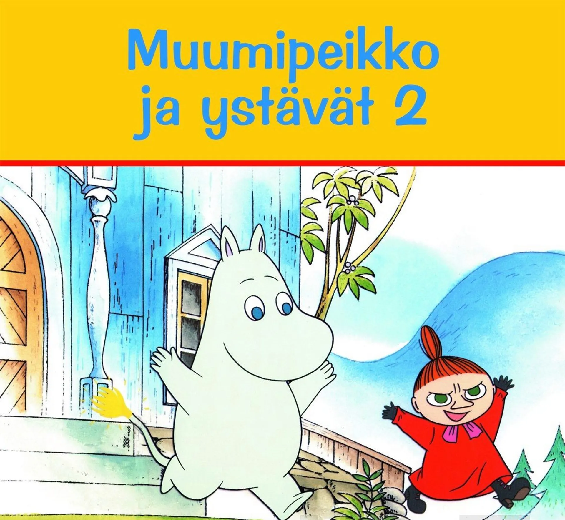 Muumipeikko ja ystävät 2