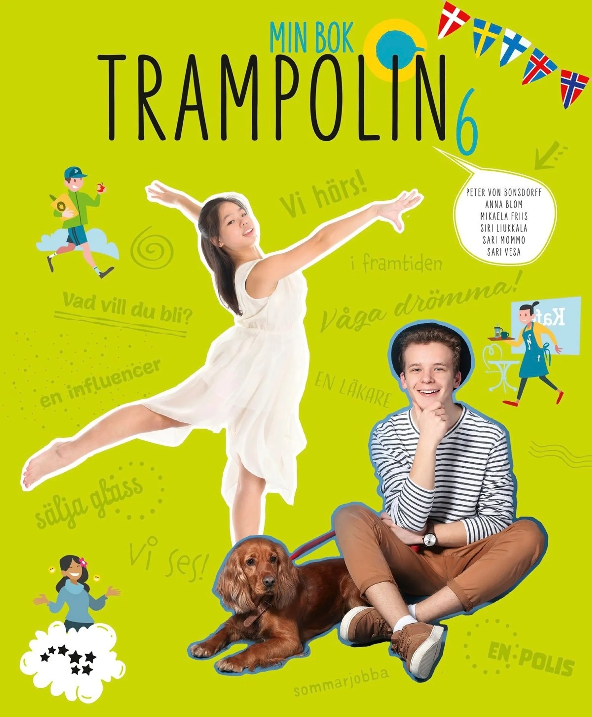 Bonsdorff, Trampolin 6 UUD Min bok