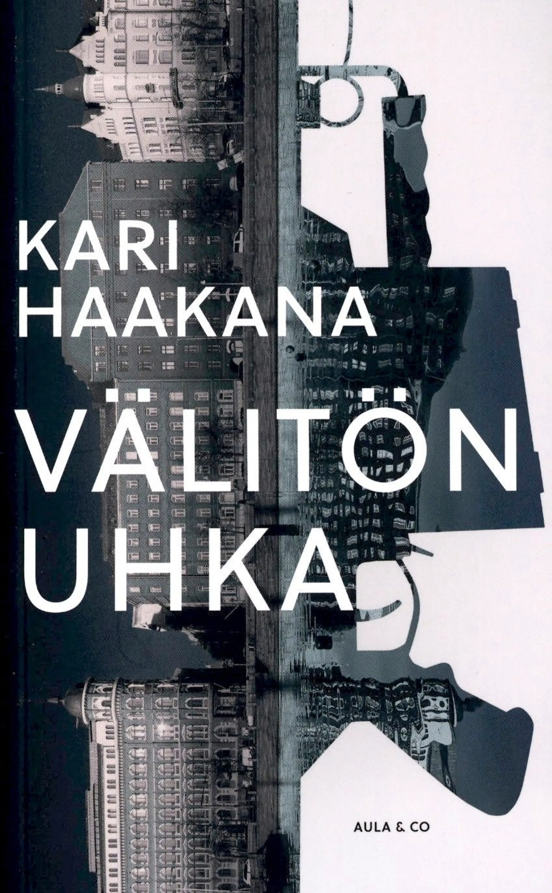 Haakana, Välitön uhka