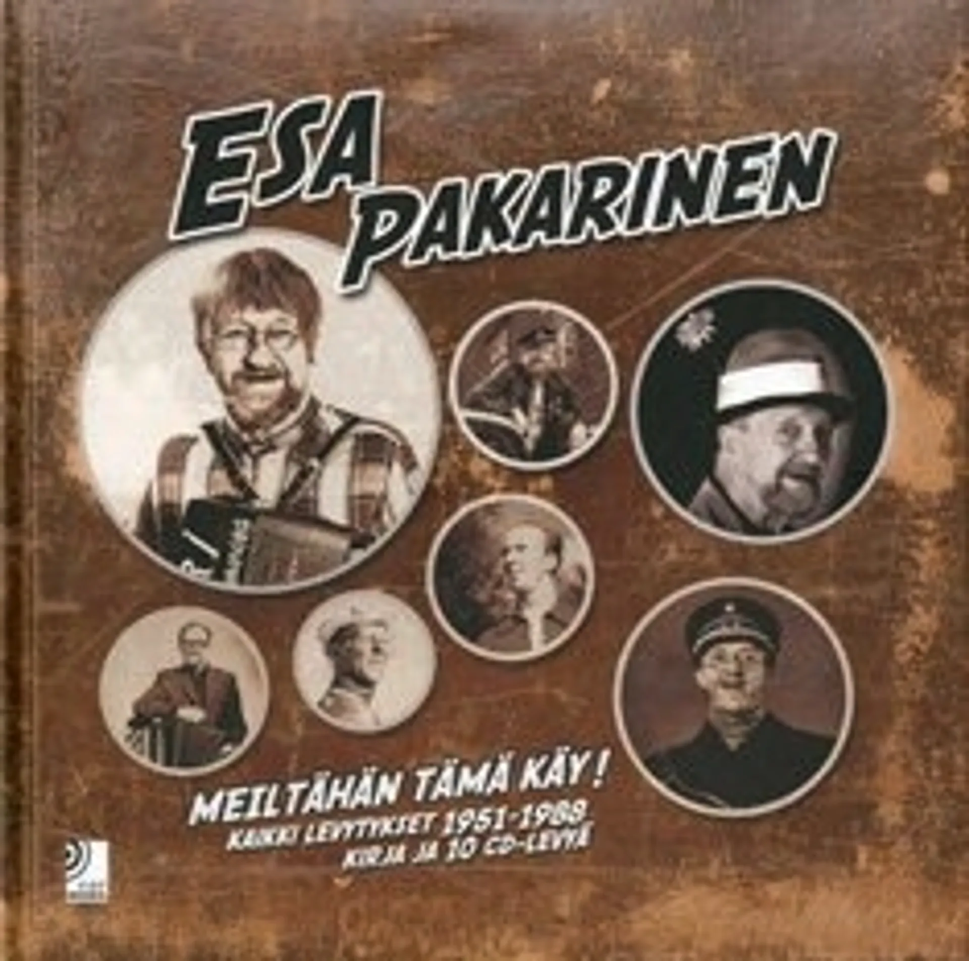 Esa Pakarinen - meiltähän tämä käy! (+10 cd)