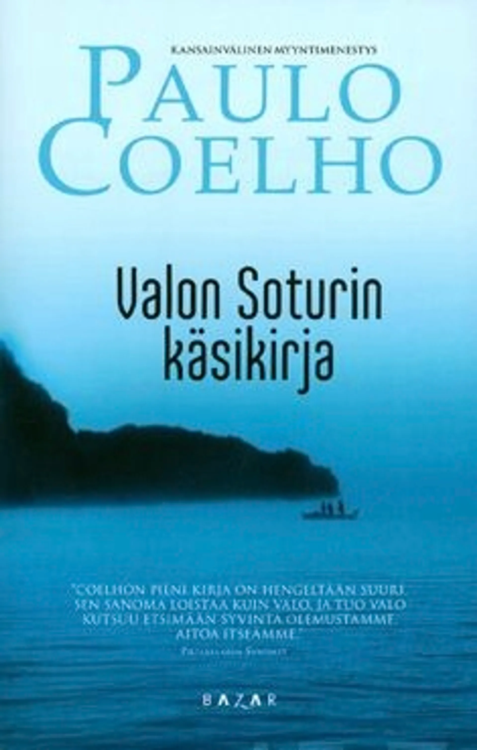 Coelho, Valon Soturin käsikirja