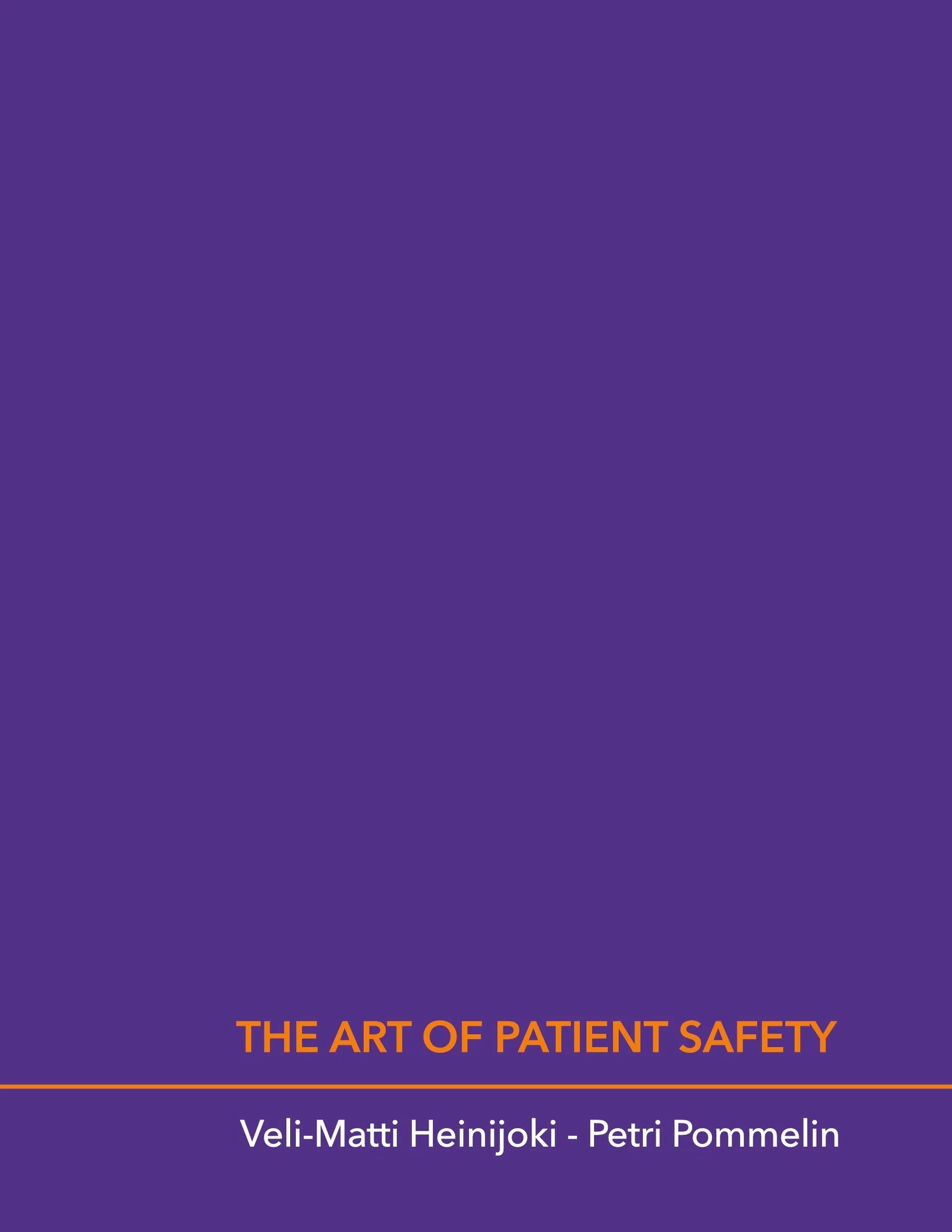 heinijoki-the-art-of-patient-safety-prisma-verkkokauppa