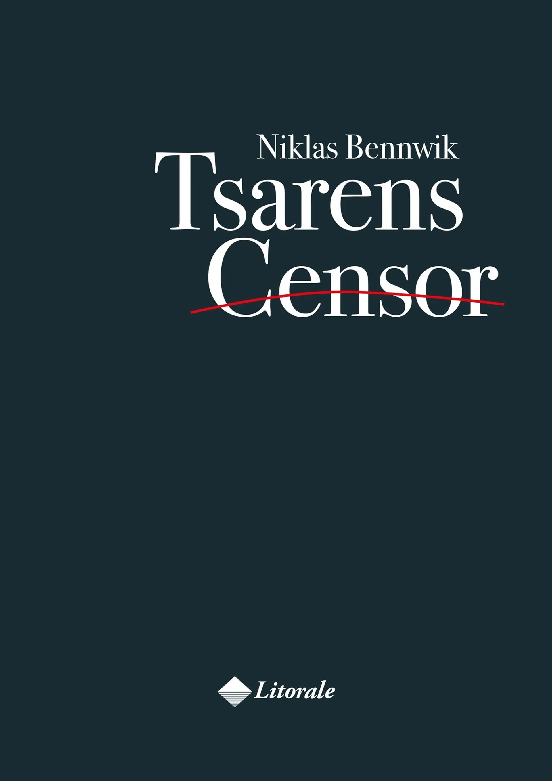 Bennwik, Tsarens censor - Roman