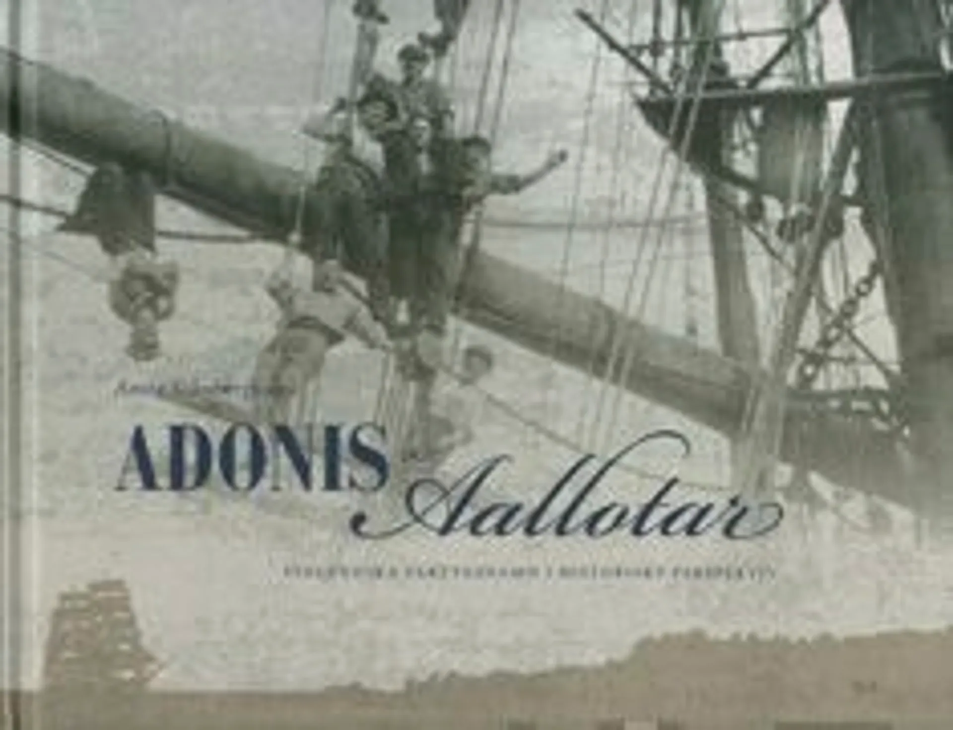 Schybergson, Adonis och Aallotar - finländska fartygsnamn i historiskt perspektiv