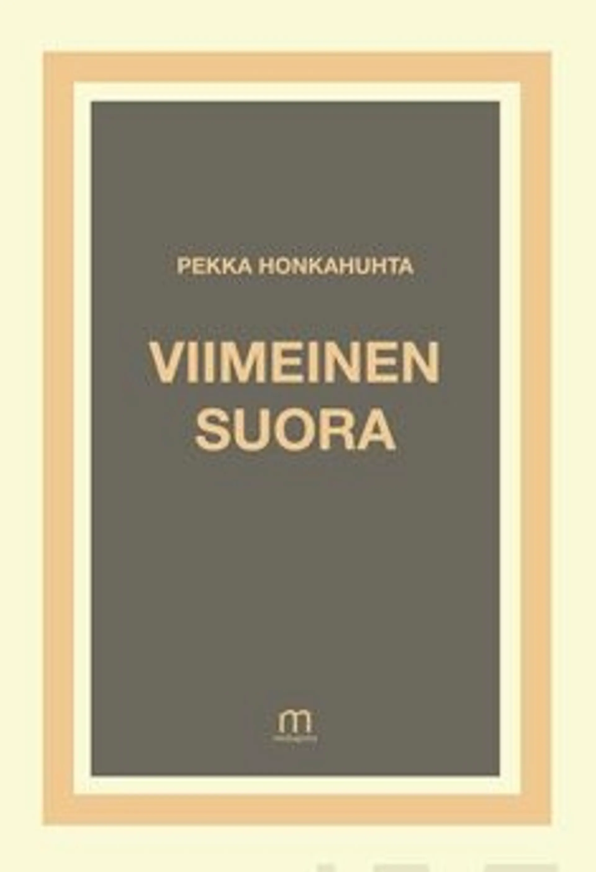 Honkahuhta, Viimeinen suora