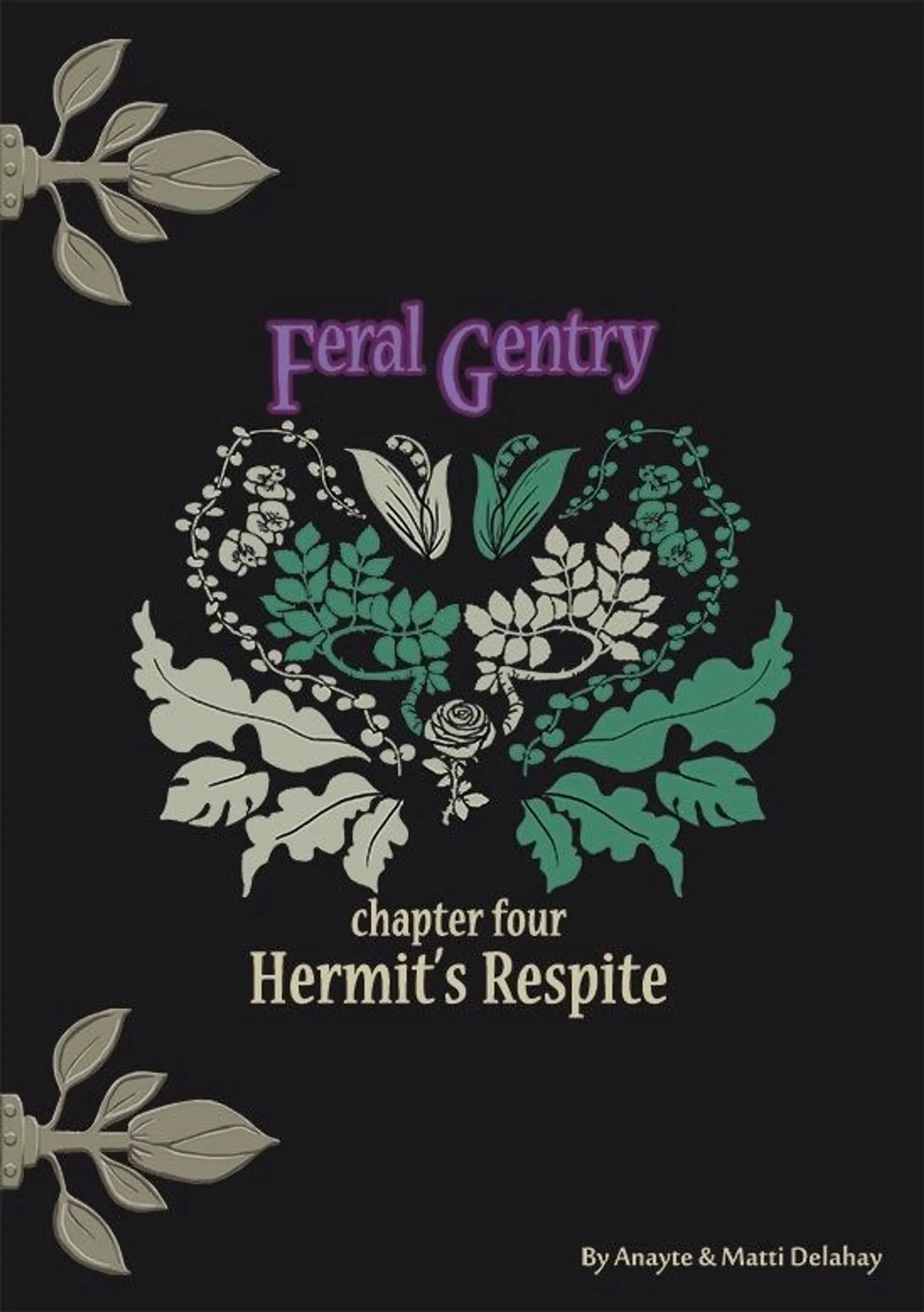 Delahay, Feral Gentry - Hermit’s Respite - Chapter Four