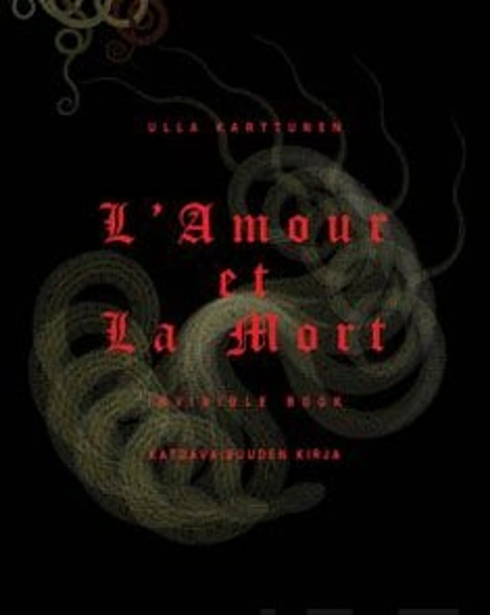 Karttunen, L'amour et la mort