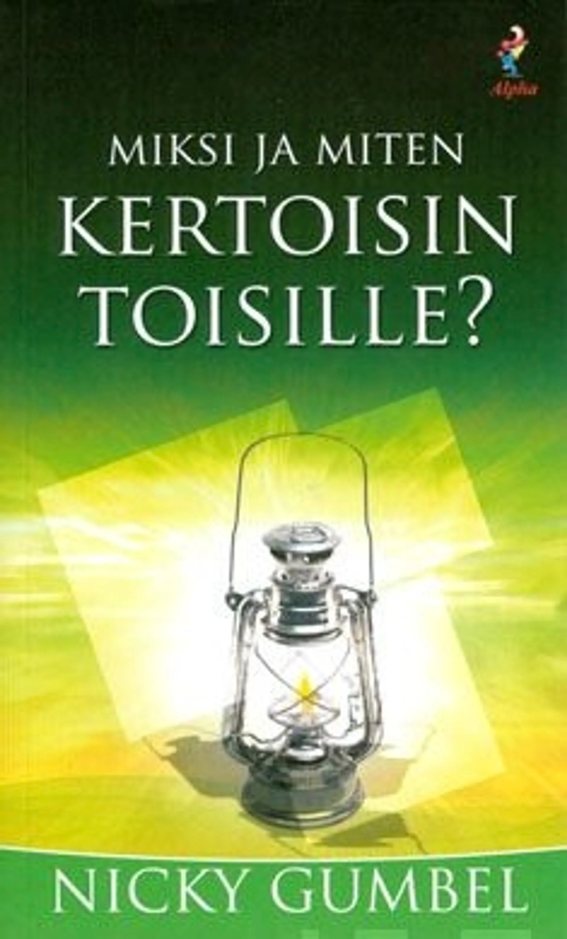 Gumbel, Miksi ja miten kertoisin toisille?