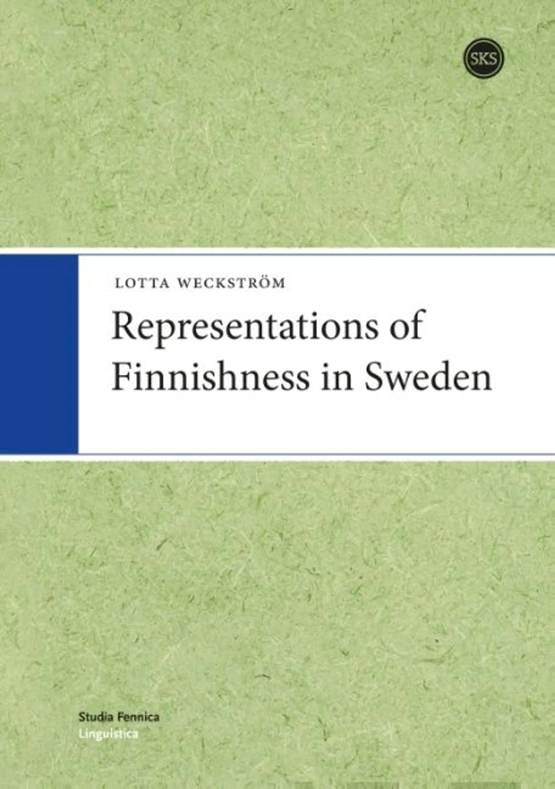 Weckström, Representations of Finnishness in Sweden