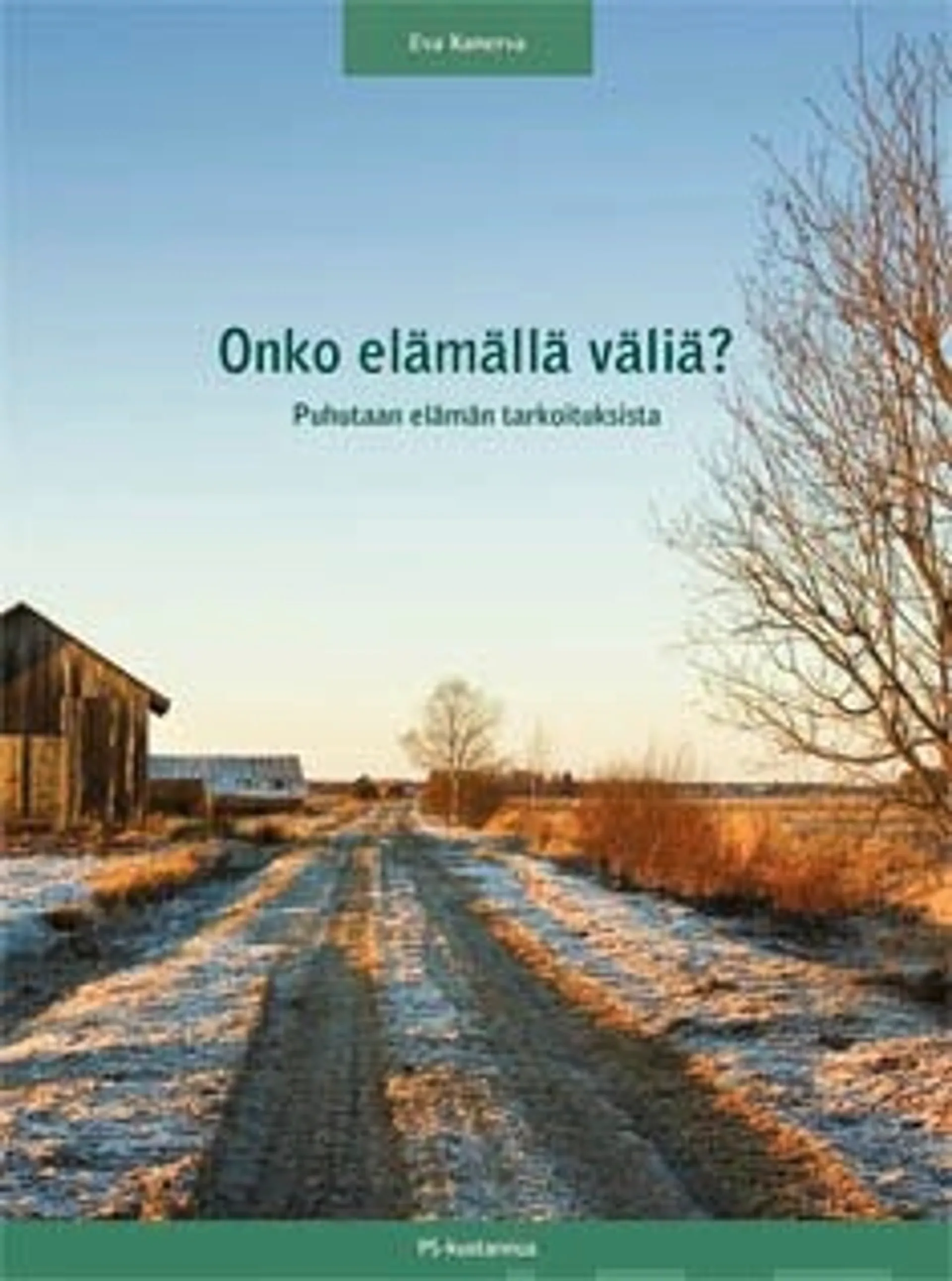 Onko elämällä väliä?