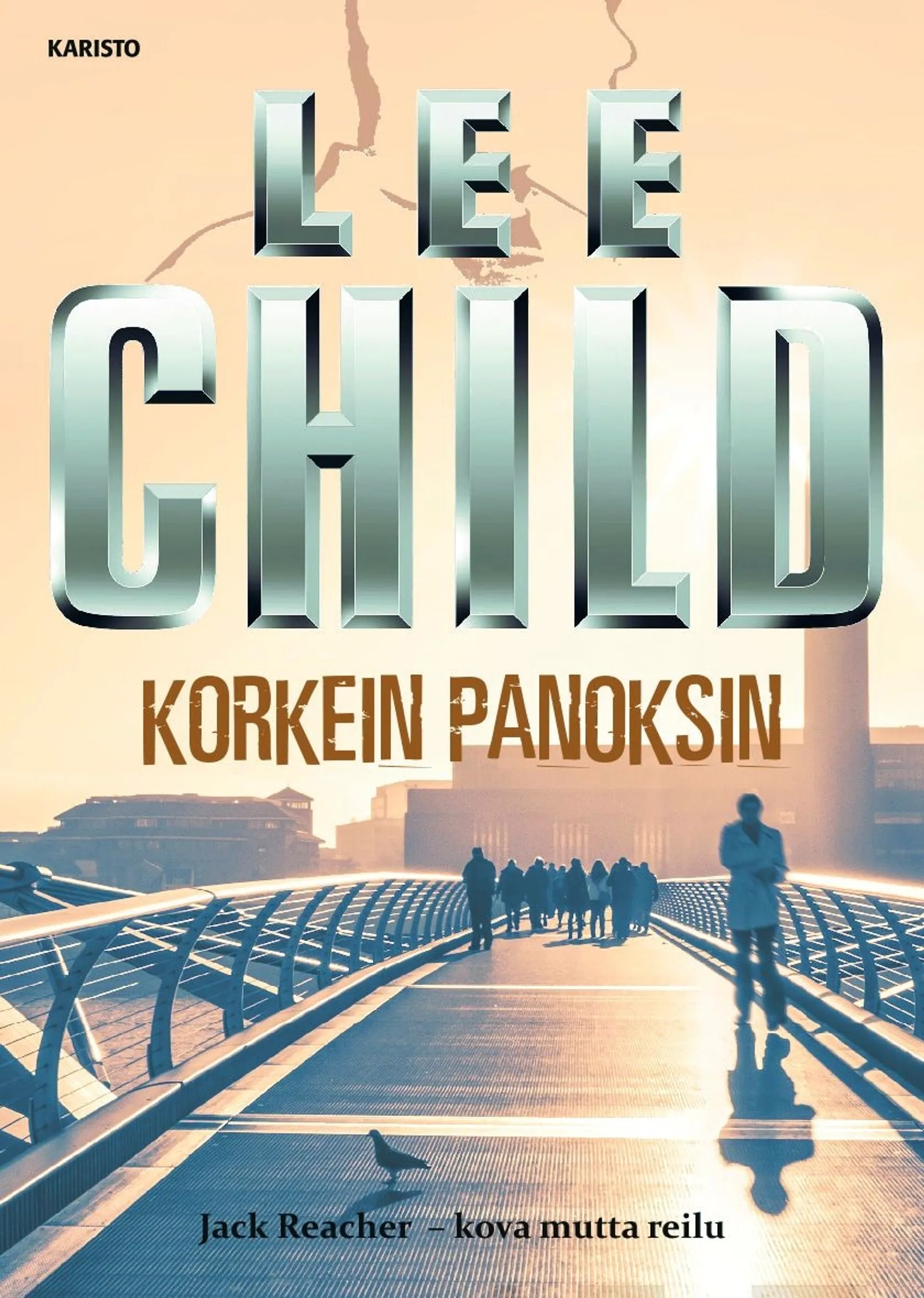 Child, Korkein panoksin