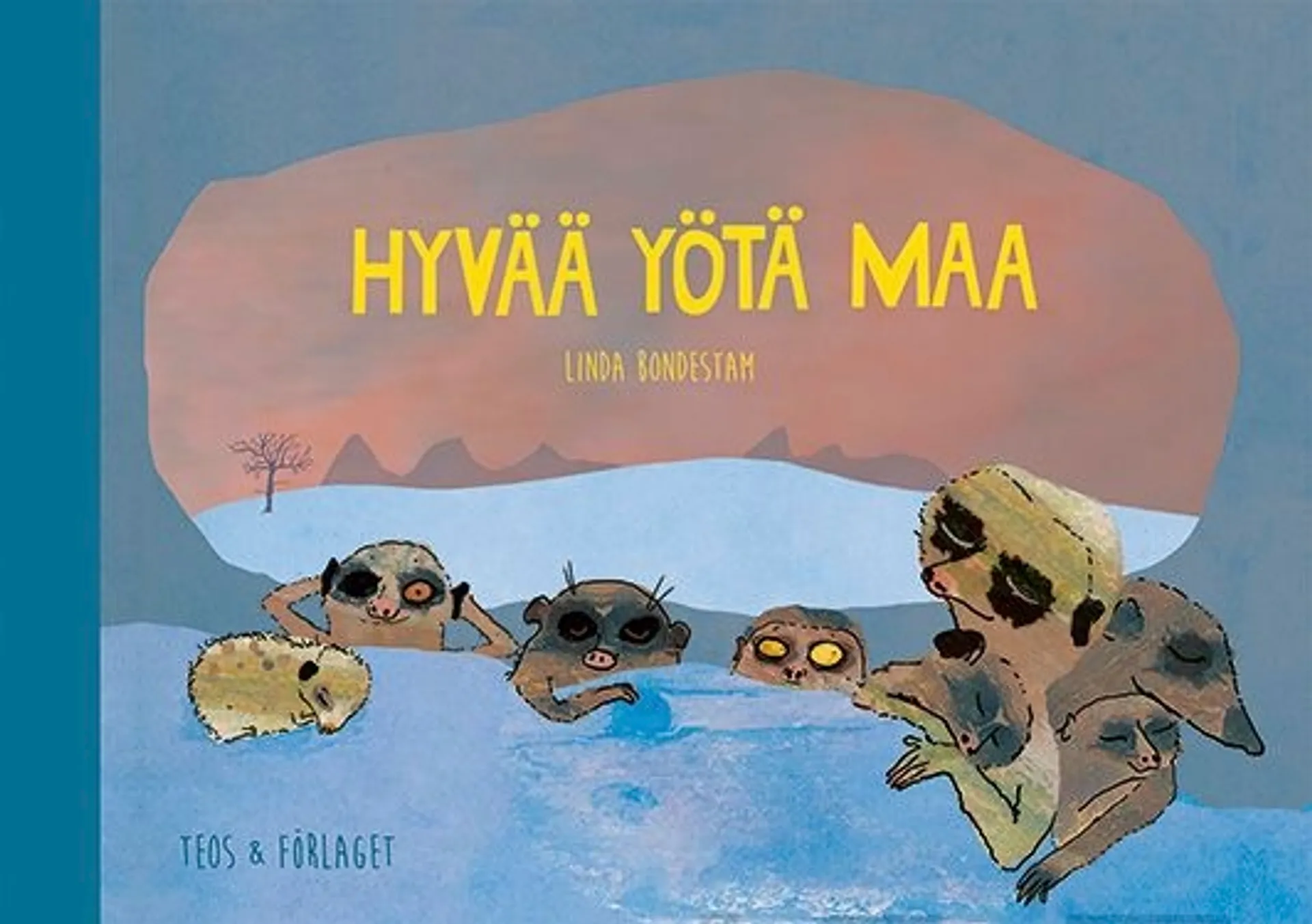 Bondestam, Hyvää yötä Maa