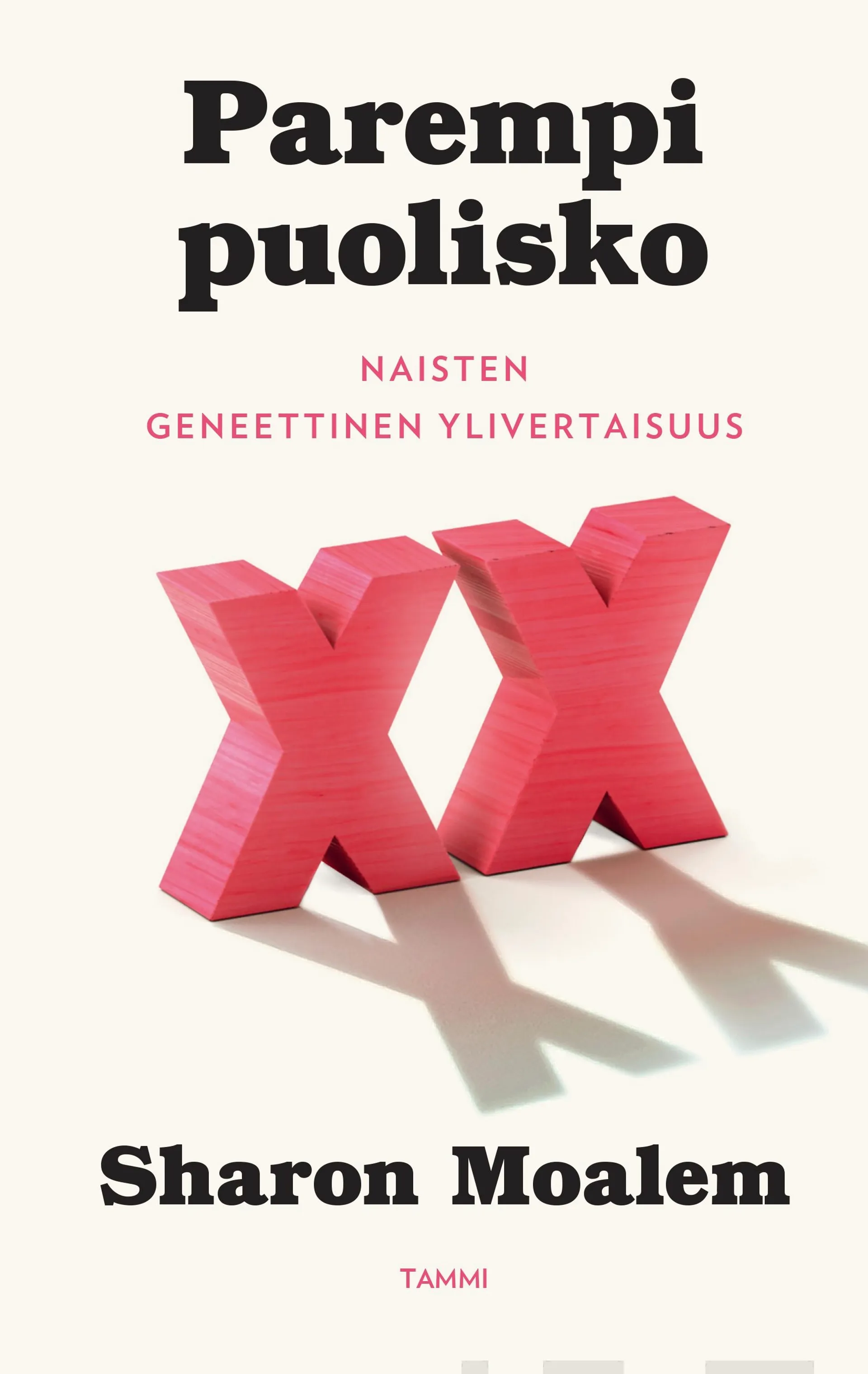 Moalem, Parempi puolisko - Naisten geneettinen ylivertaisuus