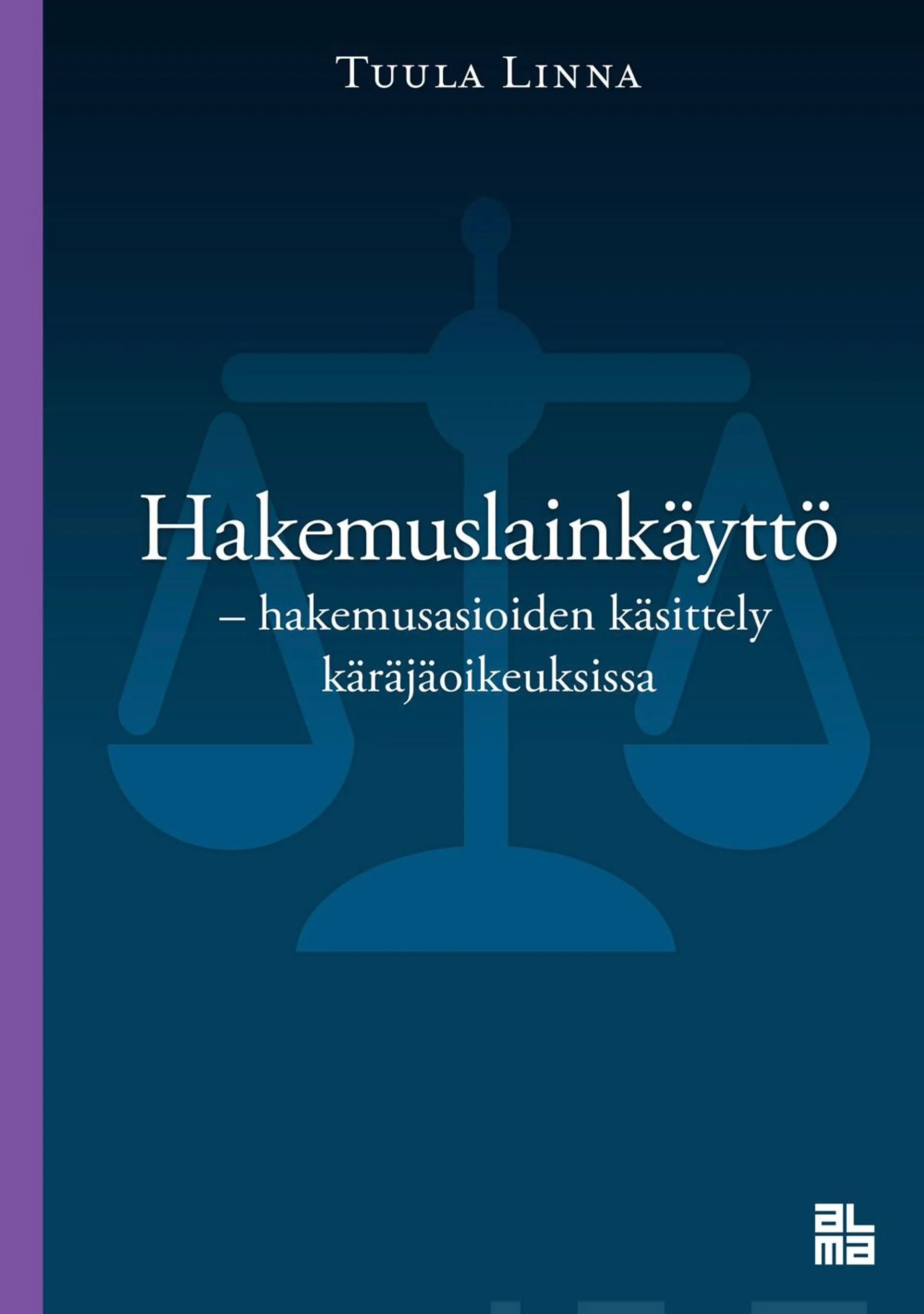 Linna, Hakemuslainkäyttö - Hakemusasioiden käsittely käräjäoikeuksissa