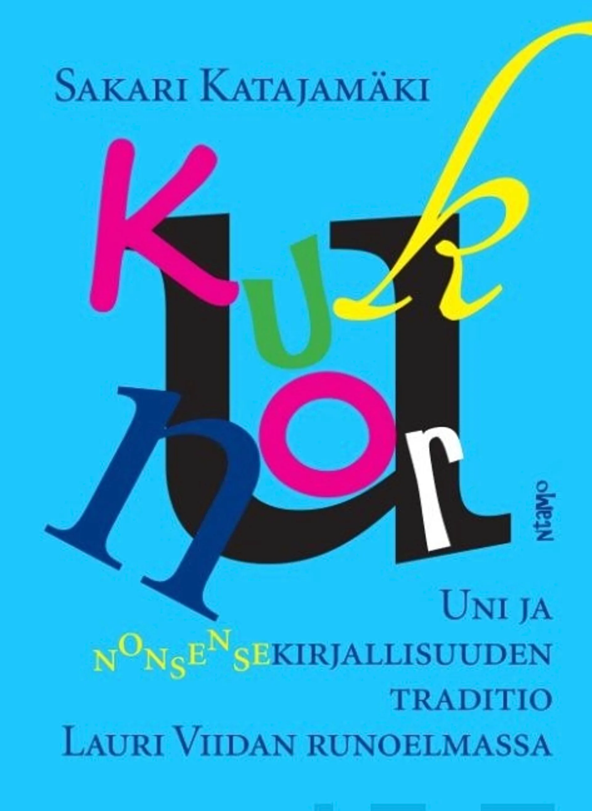 Katajamäki, Kukunor - Uni ja nonsensekirjallisuuden traditio Lauri Viidan runoelmassa