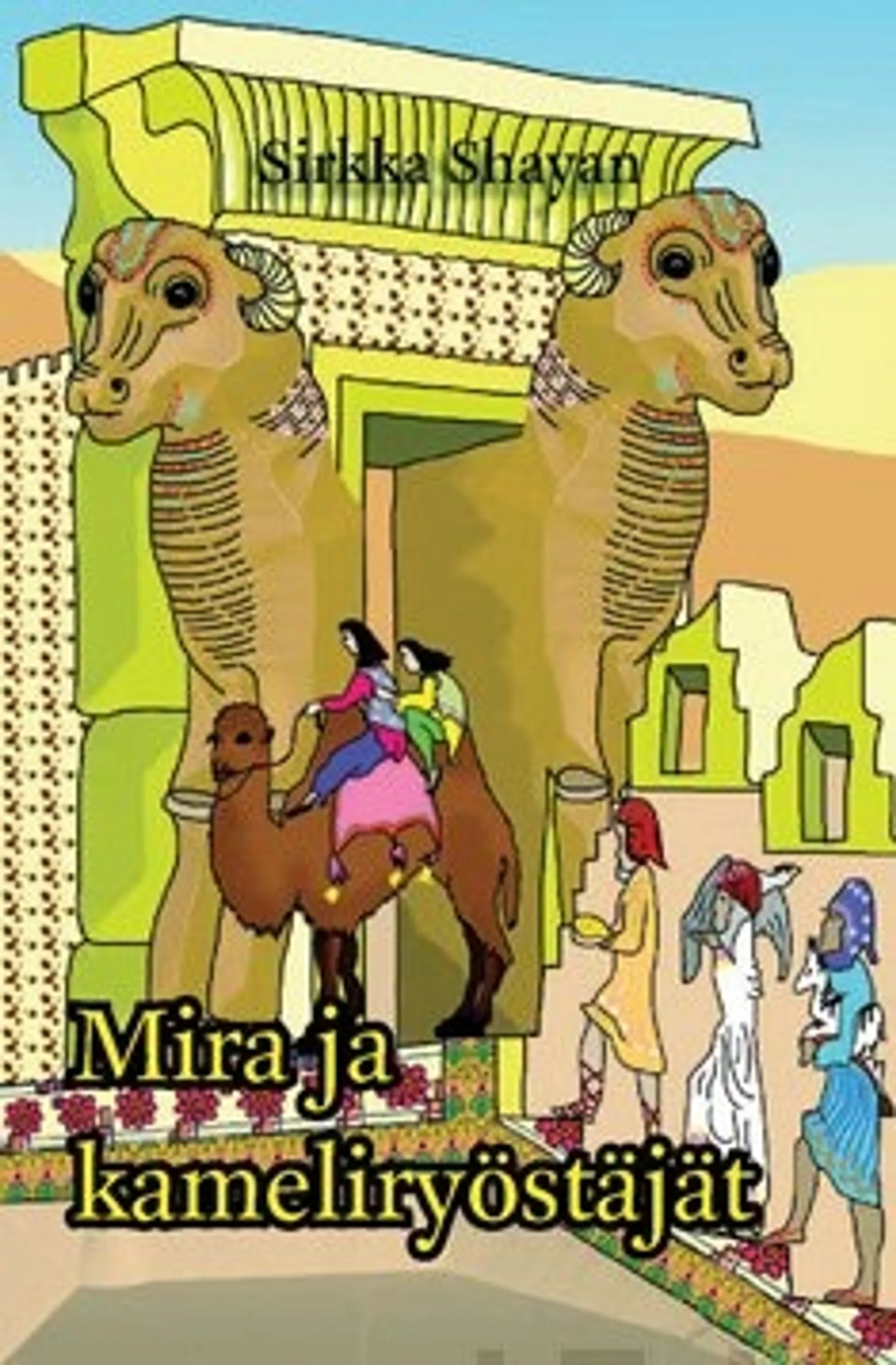 Mira ja kameliryöstäjät