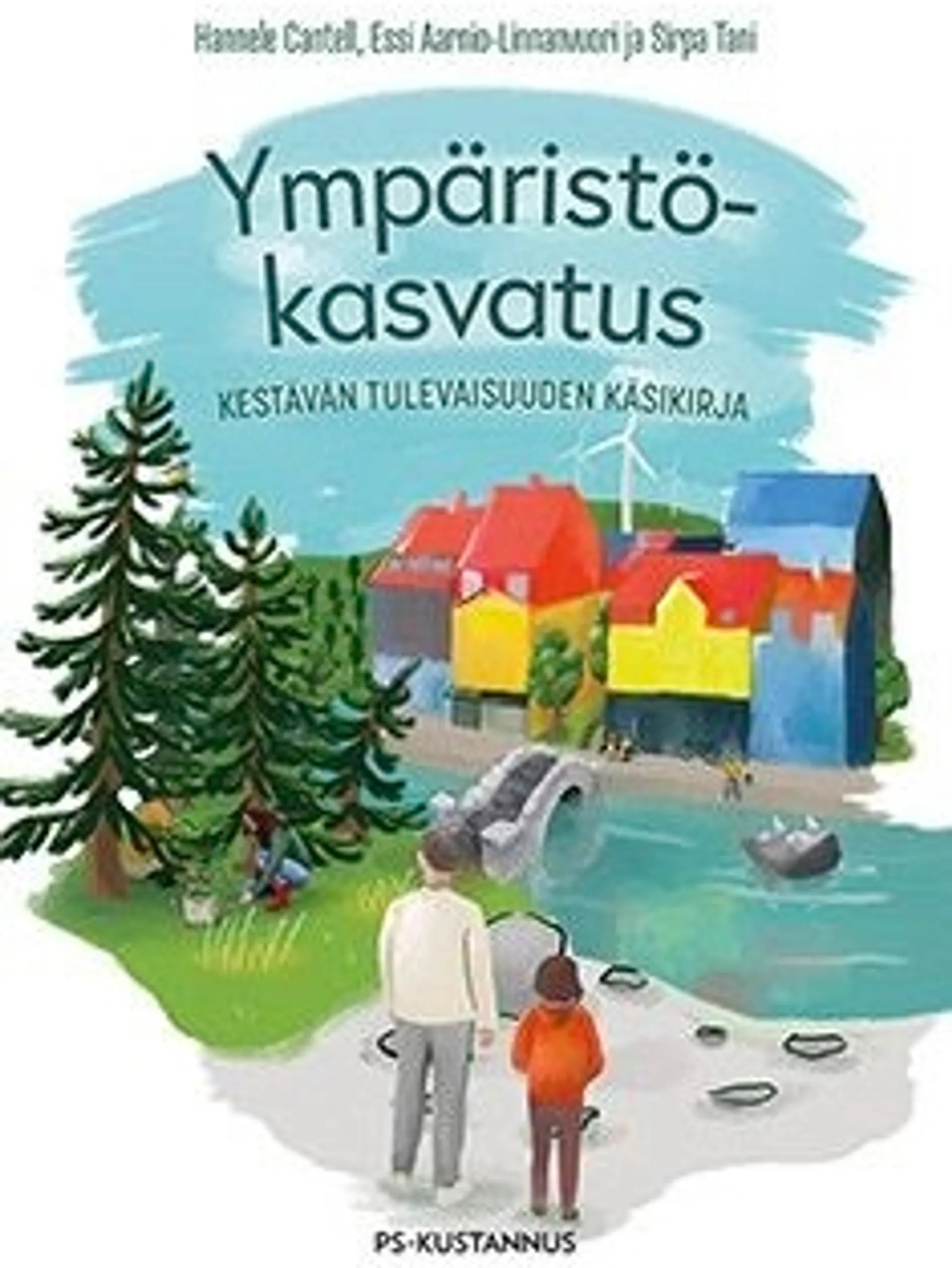 Cantell, Ympäristökasvatus - Kestävän tulevaisuuden käsikirja