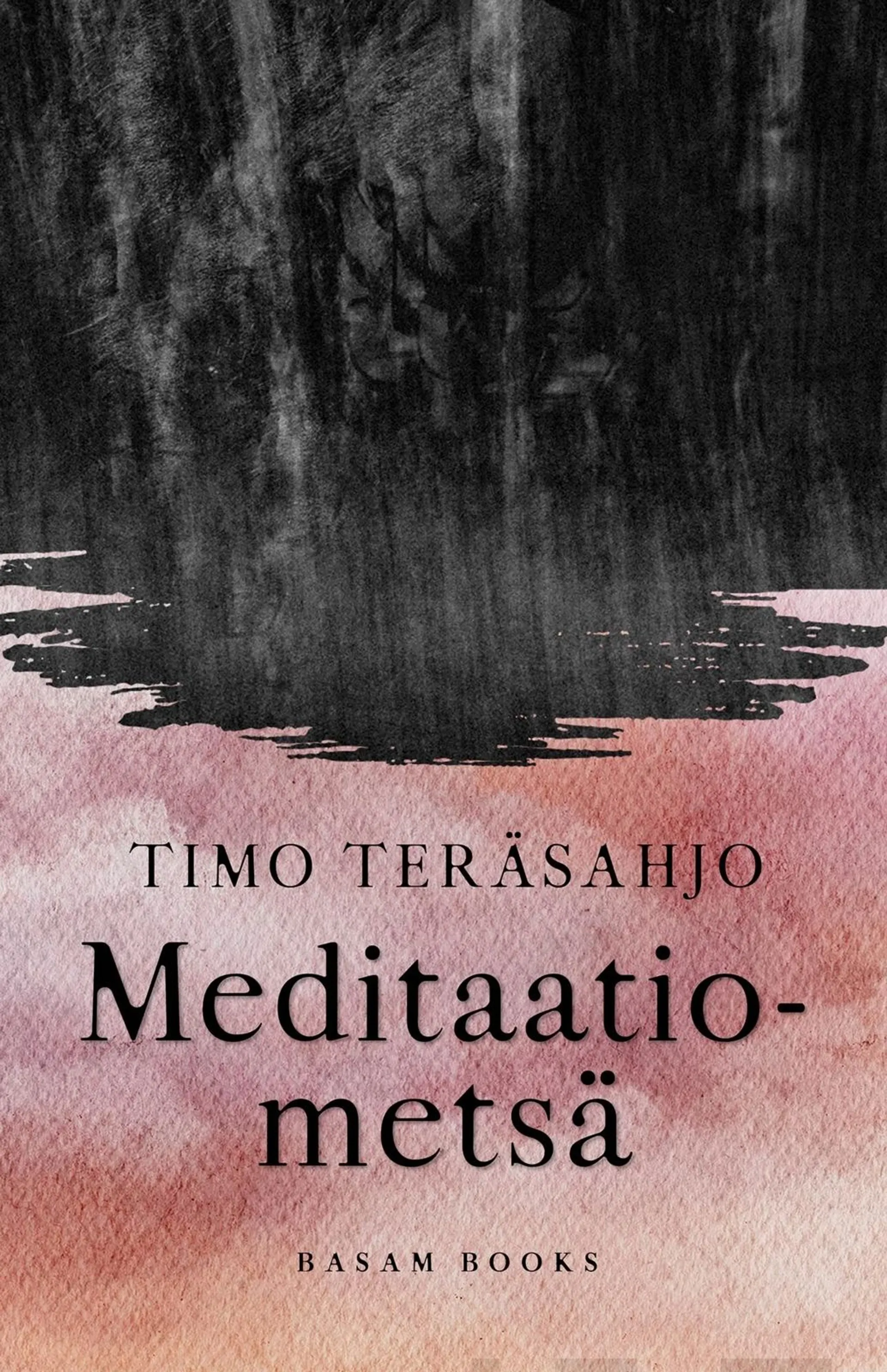 Teräsahjo, Meditaatiometsä