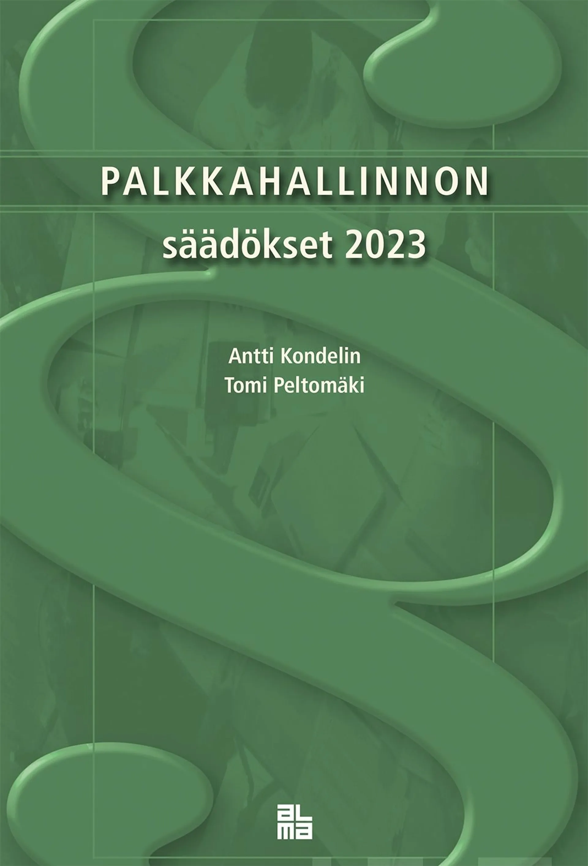 Kondelin, Palkkahallinnon säädökset 2023