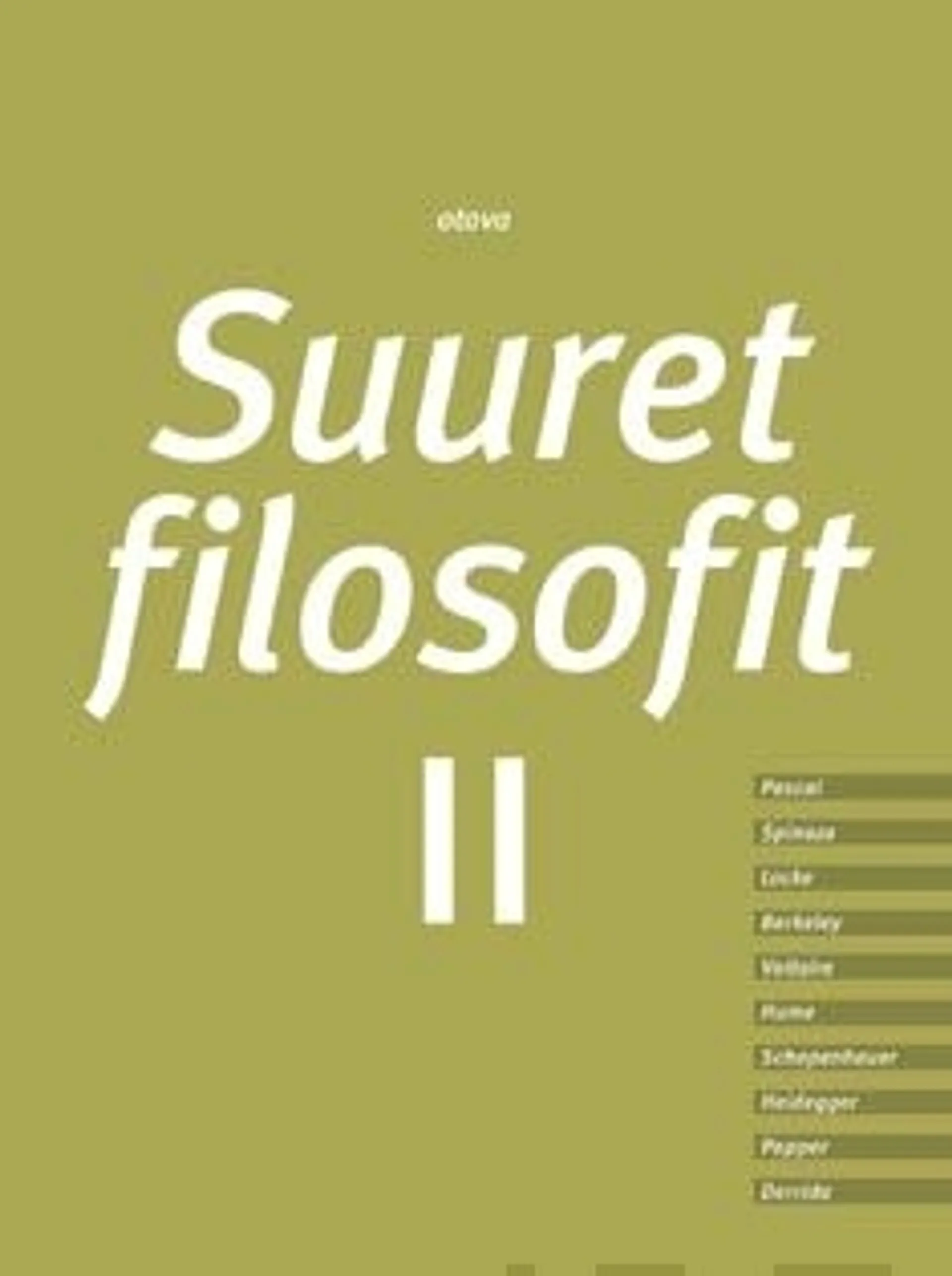 Ree, Suuret filosofit 2 (yhteisnide) - Pascal, Spinoza, Locke, Berkeley, Voltaire, Hume, Schopenhauer, Heidegger, Popper, Derrida