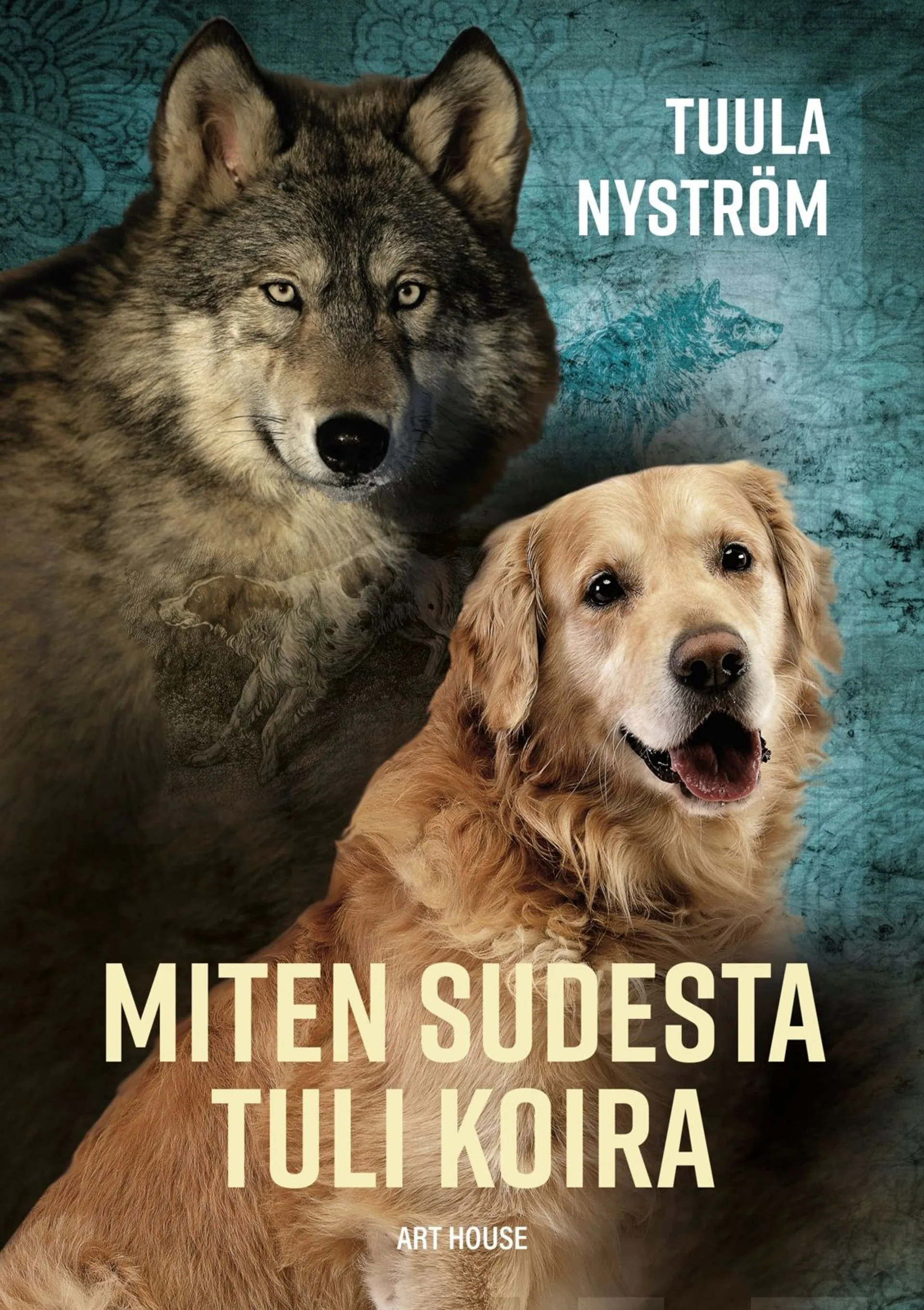 Nyström, Miten sudesta tuli koira