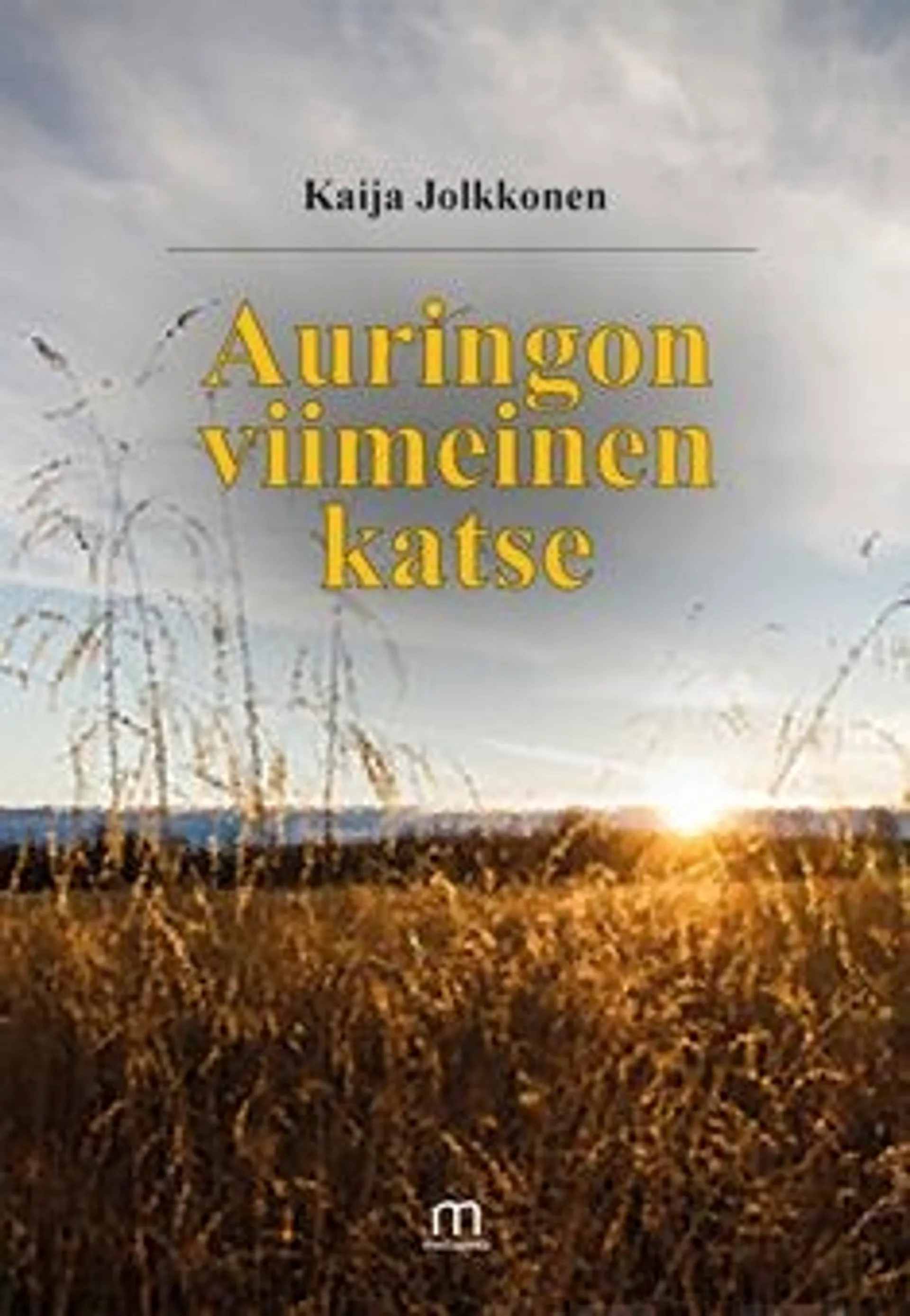 Jolkkonen, Auringon viimeinen katse