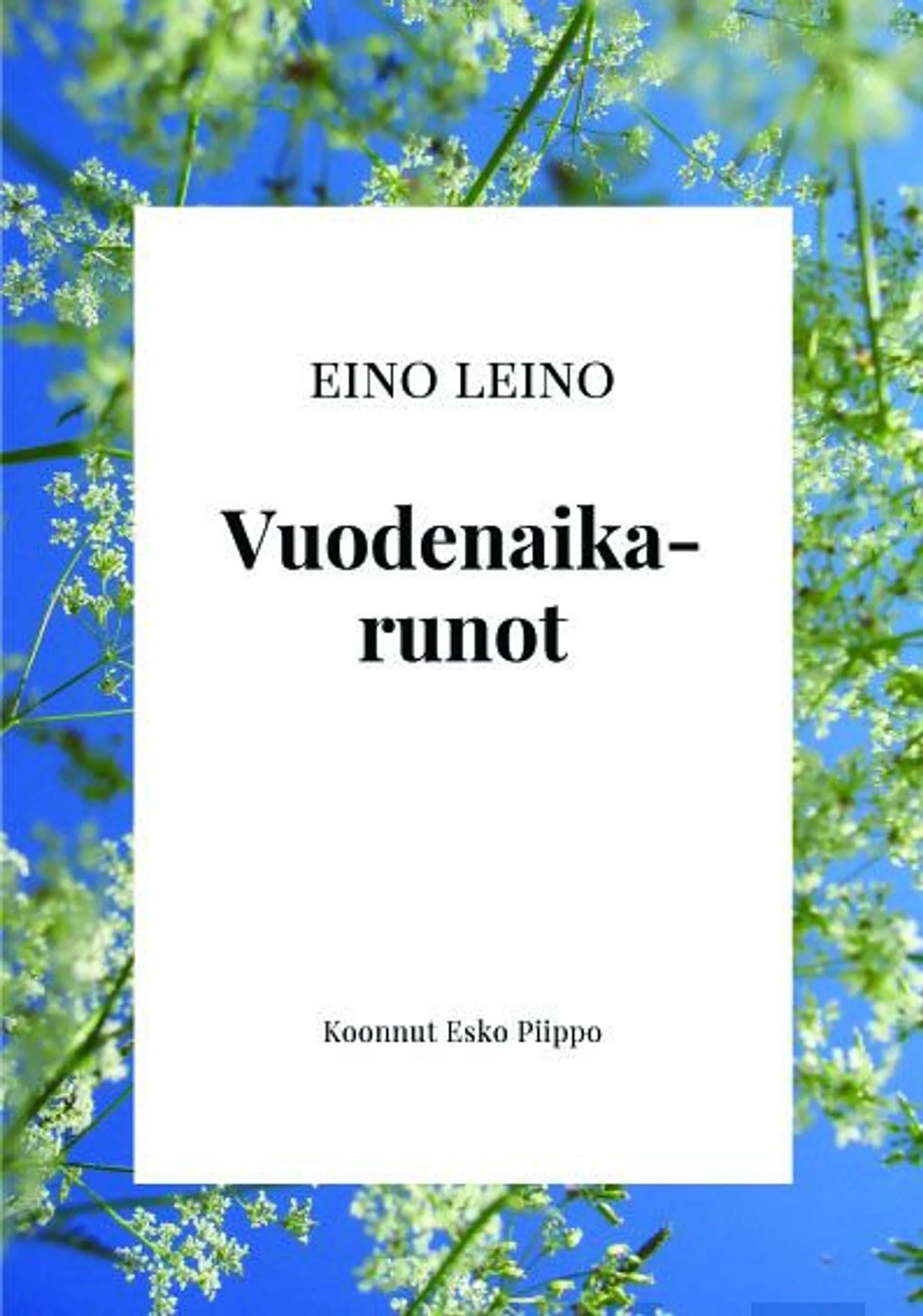 Leino, Vuodenaikarunot