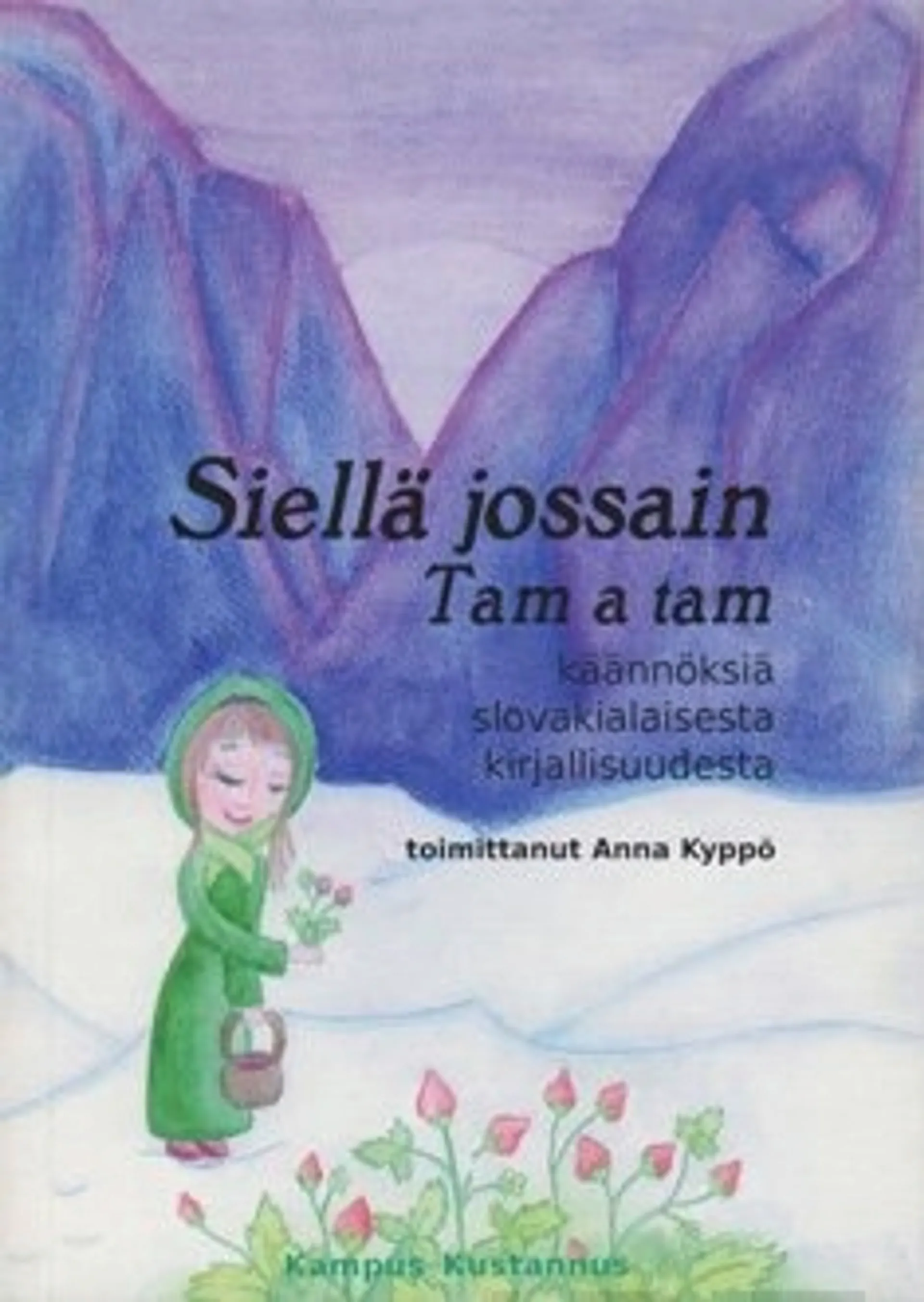 Siellä jossain