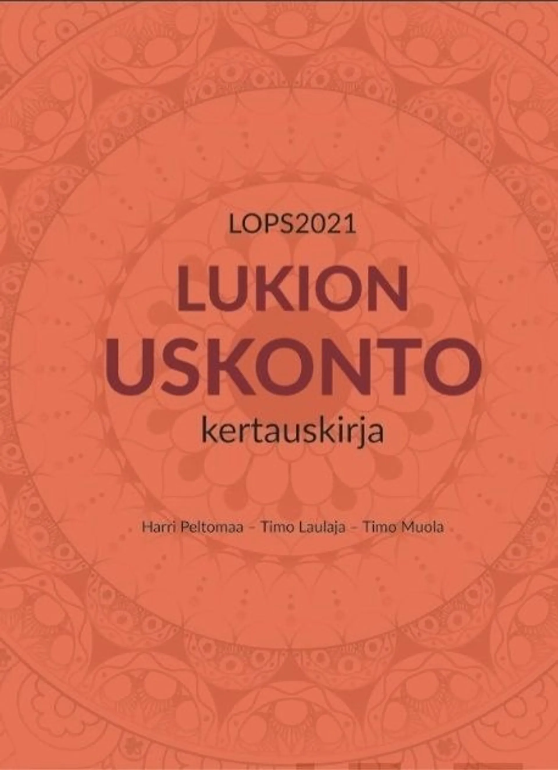 Peltomaa, Lukion uskonto kertauskirja LOPS2021