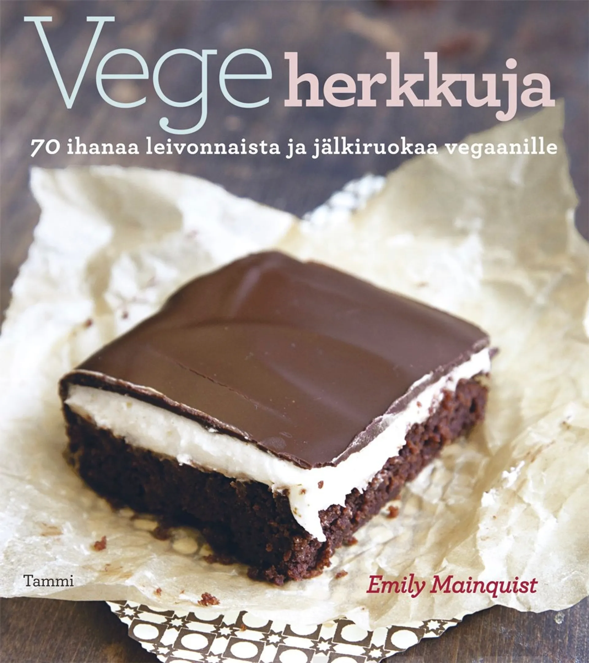 Mainquist, Vegeherkkuja