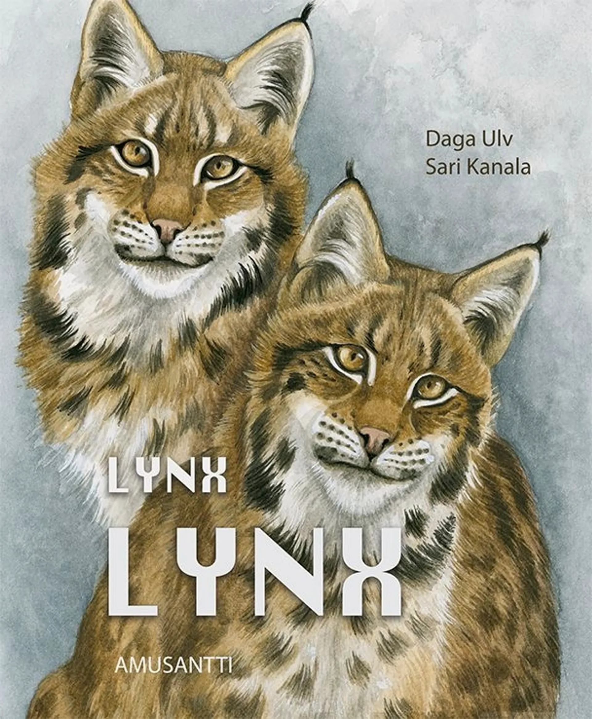 Kanala, Lynx lynx - Lasten tietokirja ilveksestä