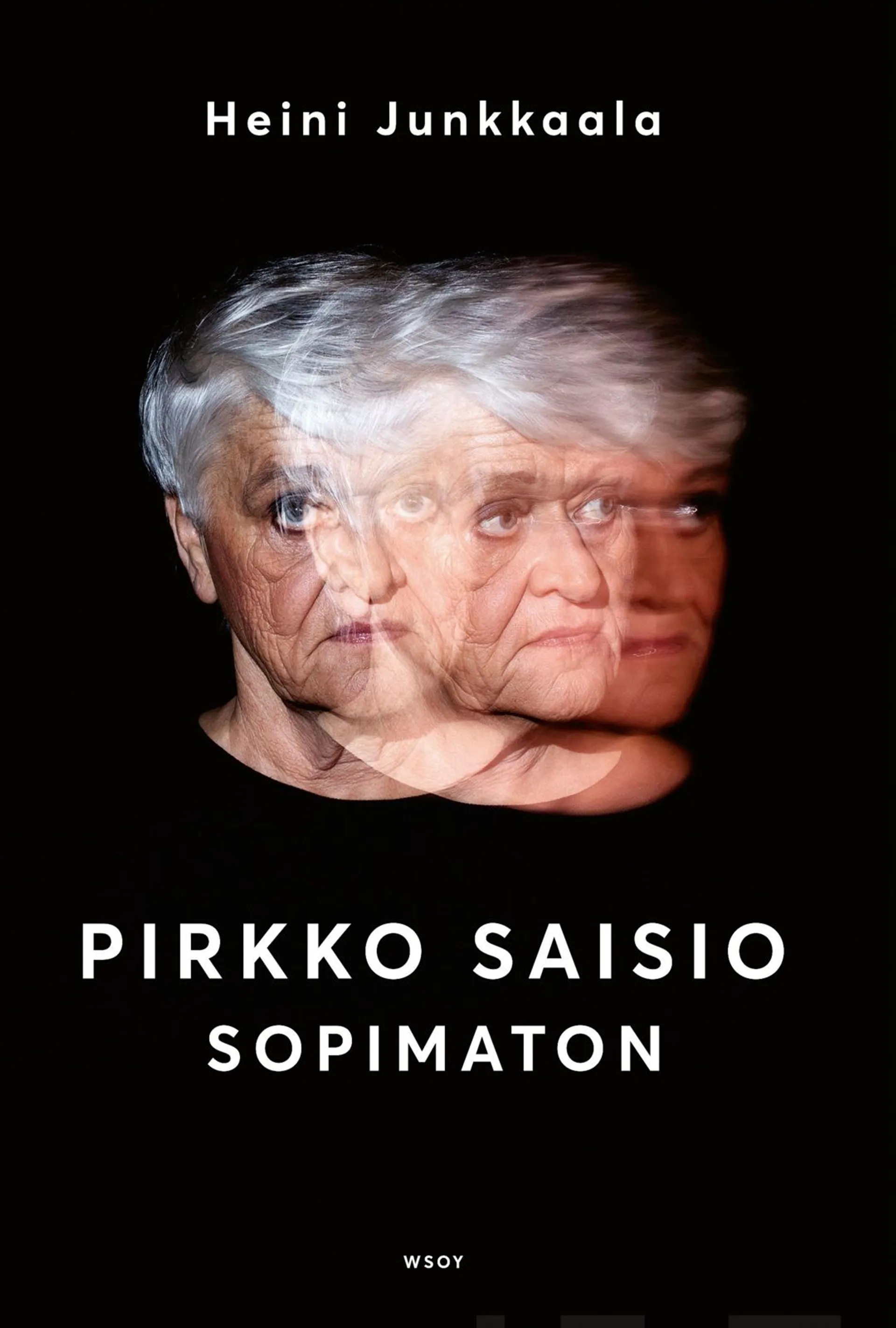 Junkkaala, Pirkko Saisio - Sopimaton