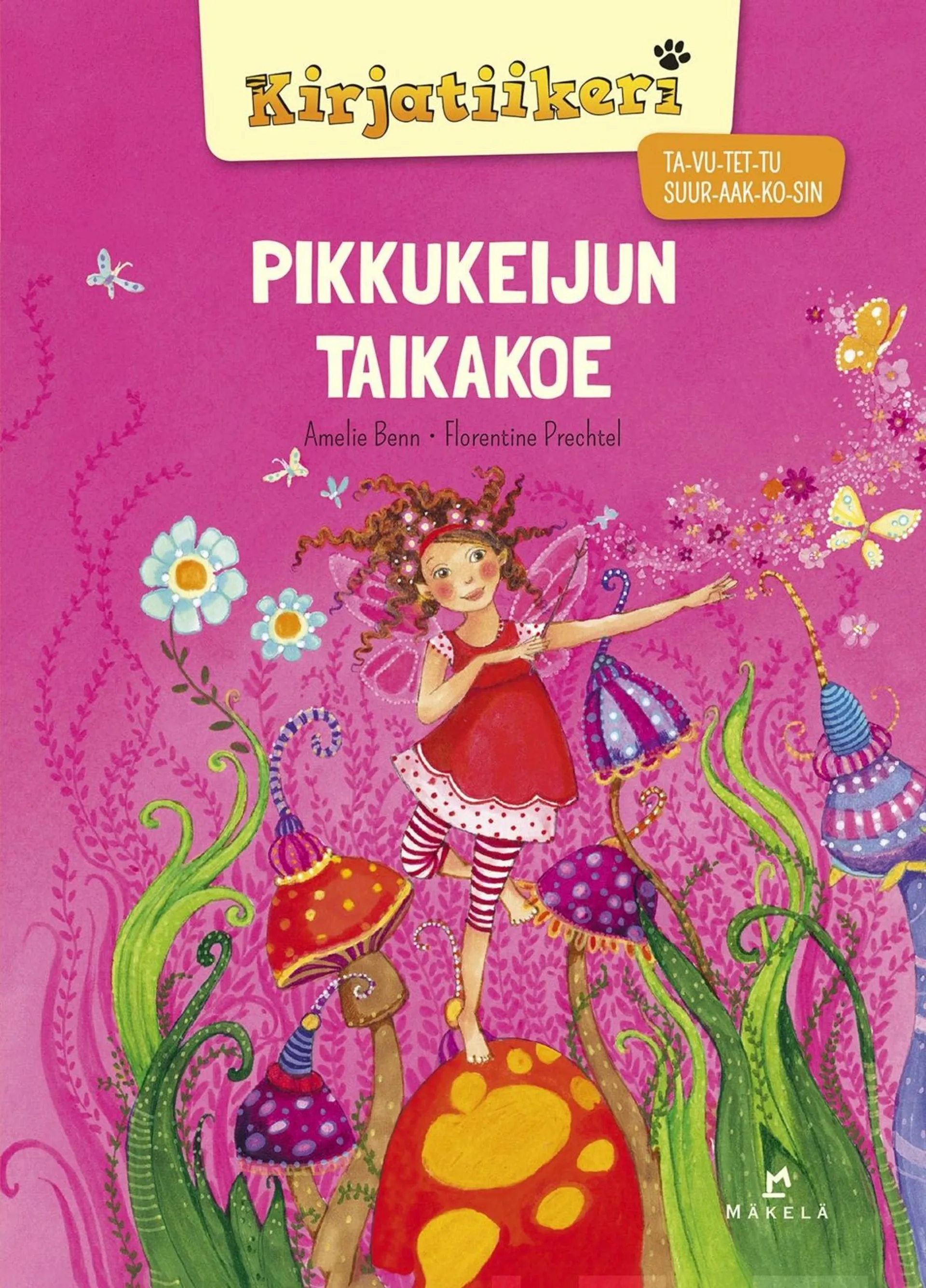 Benn, Pikkukeijun taikakoe - TA-VU-TET-TU, SUURAAKKOSET