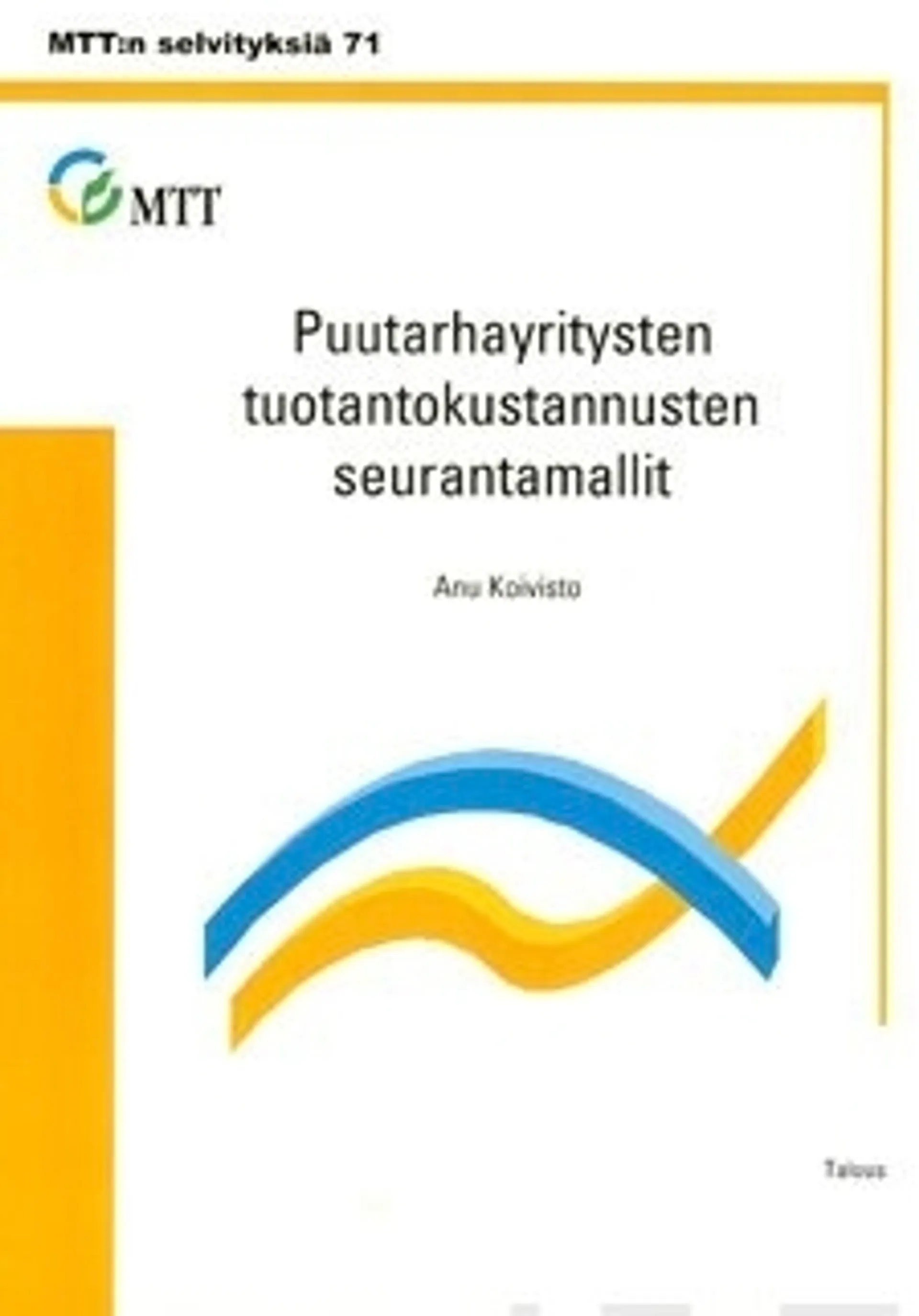 Puutarhayritysten tuotantokustannusten toimintamallit