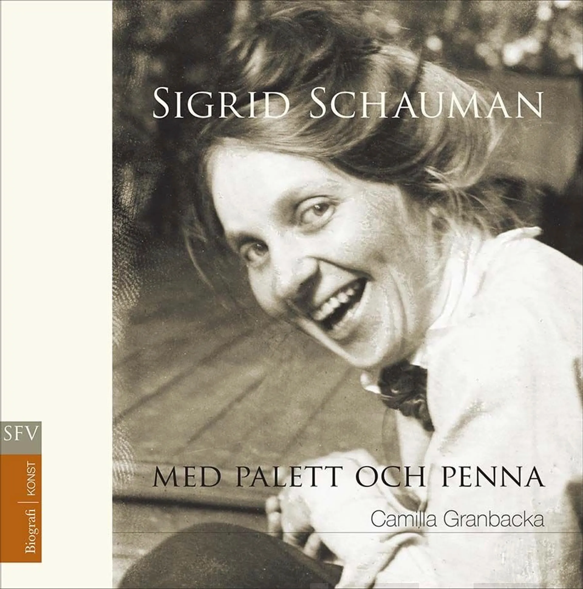 Granbacka, Sigrid Schauman - Med palett och penna