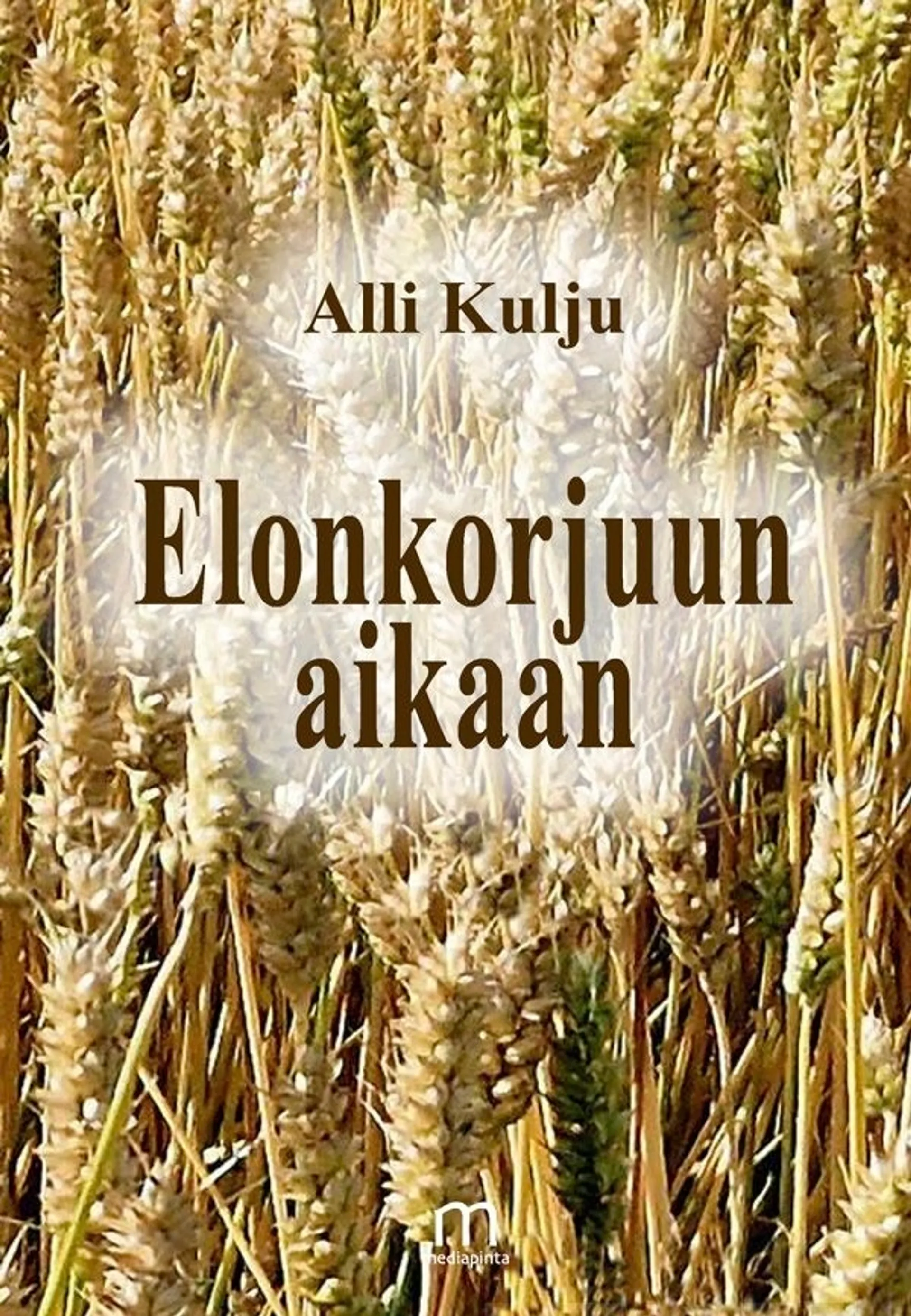 Kulju, Elonkorjuun aikaan