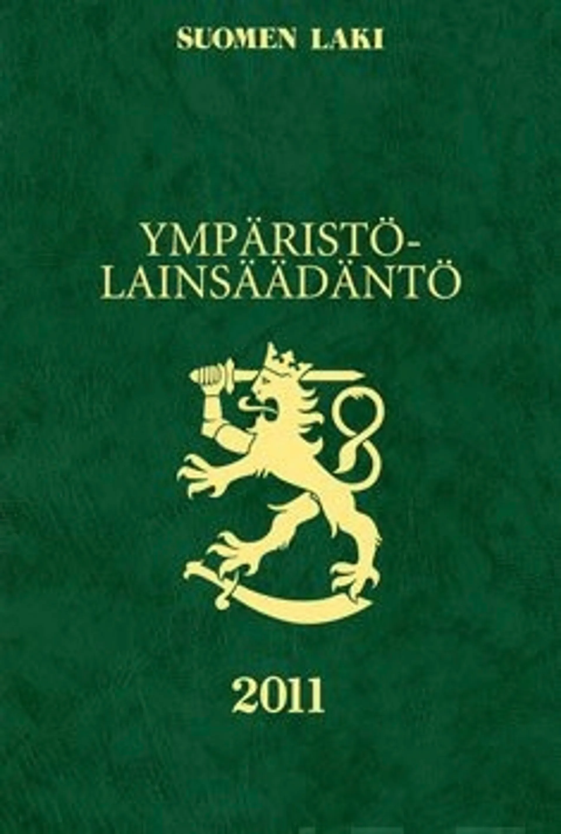 Ympäristölainsäädäntö 2011