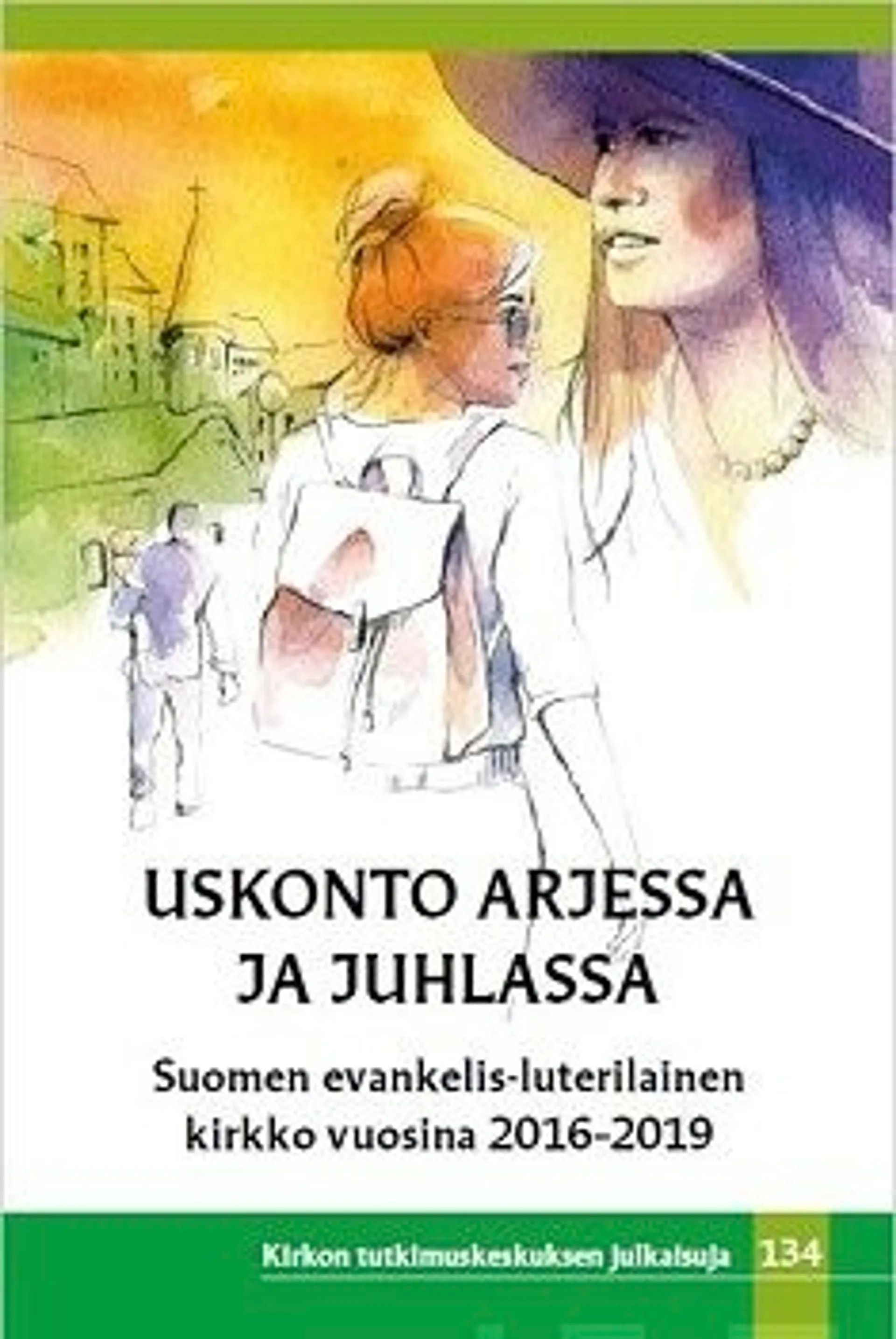 Salomäki, Uskonto arjessa ja juhlassa - Suomen evankelis-luterilainen kirkko vuosina 2016-2019