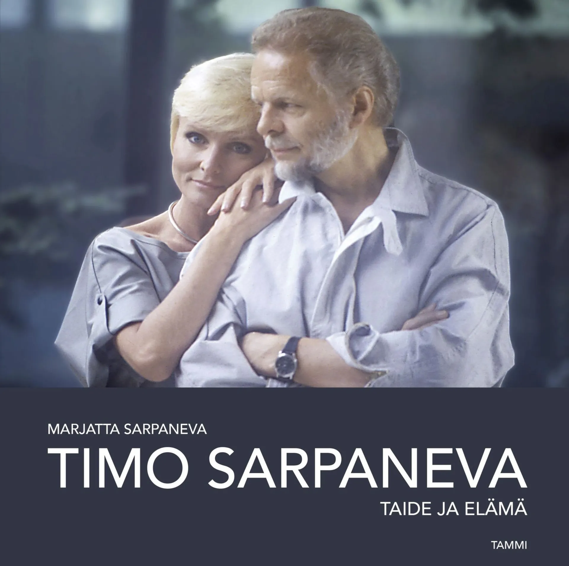 Sarpaneva, Timo Sarpaneva - Taide ja elämä