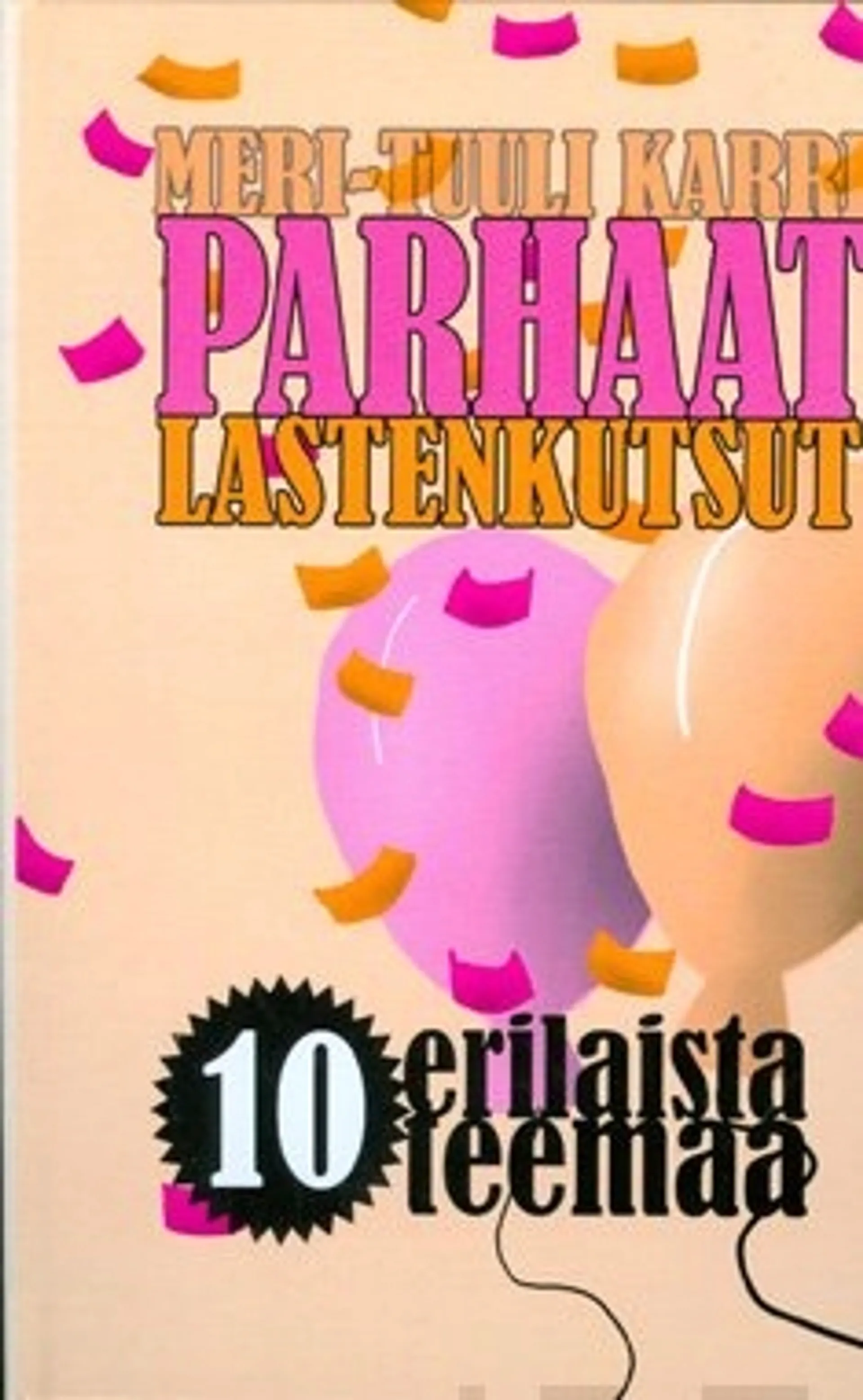 Parhaat lastenkutsut