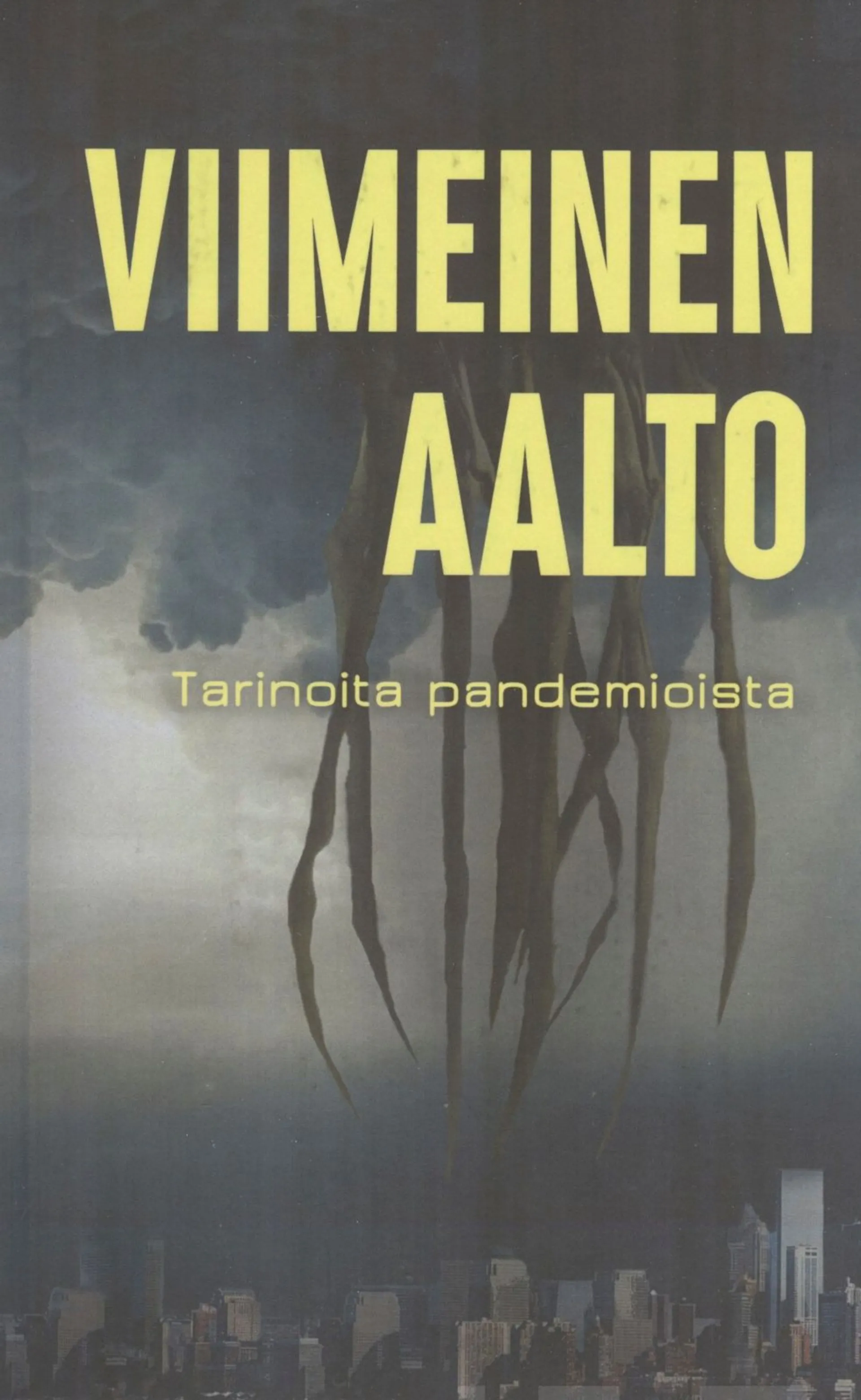 Nevala, Viimeinen aalto - Tarinoita pandemioista