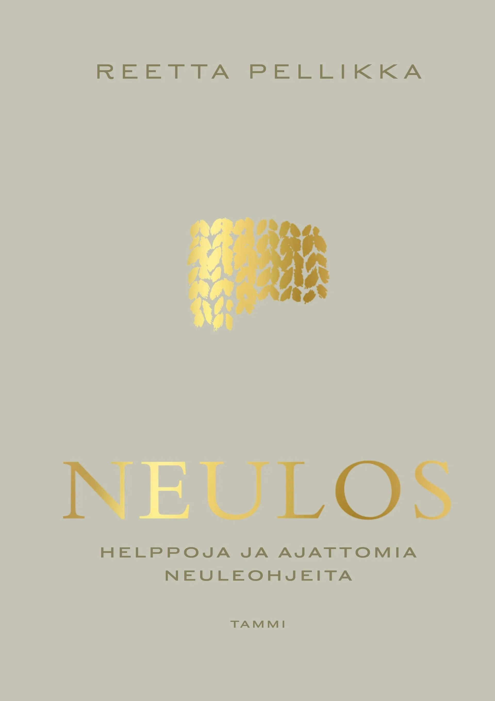 Pellikka, Neulos - Helppoja ja ajattomia neuleohjeita