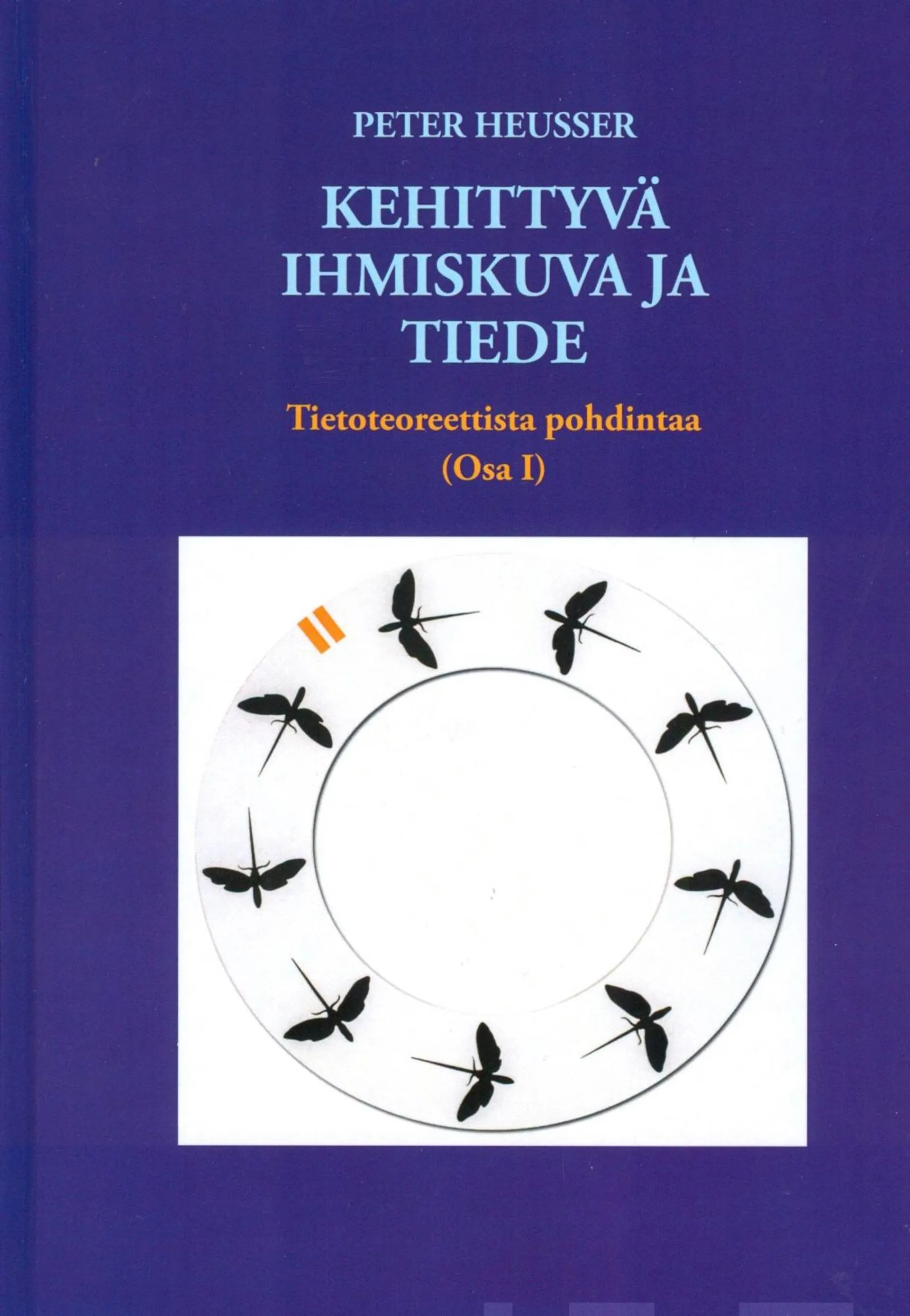 Heusser, Kehittyvä ihmiskuva ja tiede - Tietoteoreettista pohdintaa : (Osa 1)