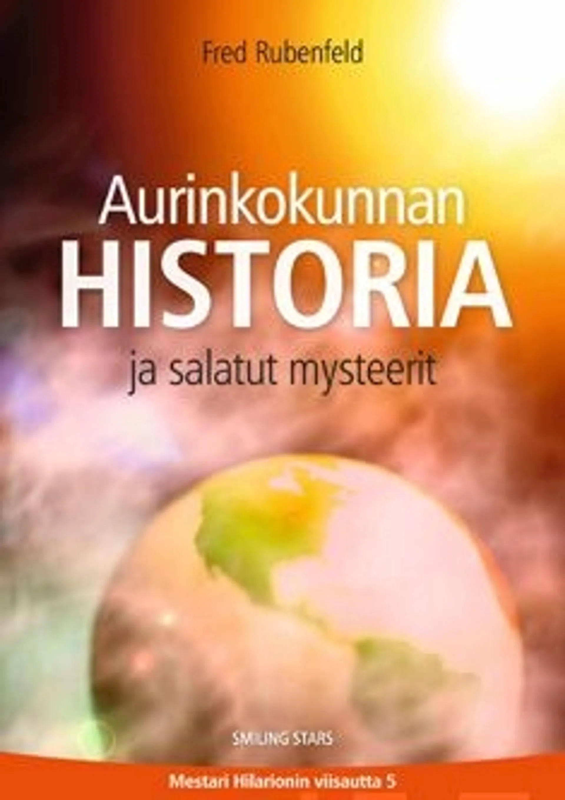 Rubenfeld, Aurinkokunnan historia ja salatut mysteerit